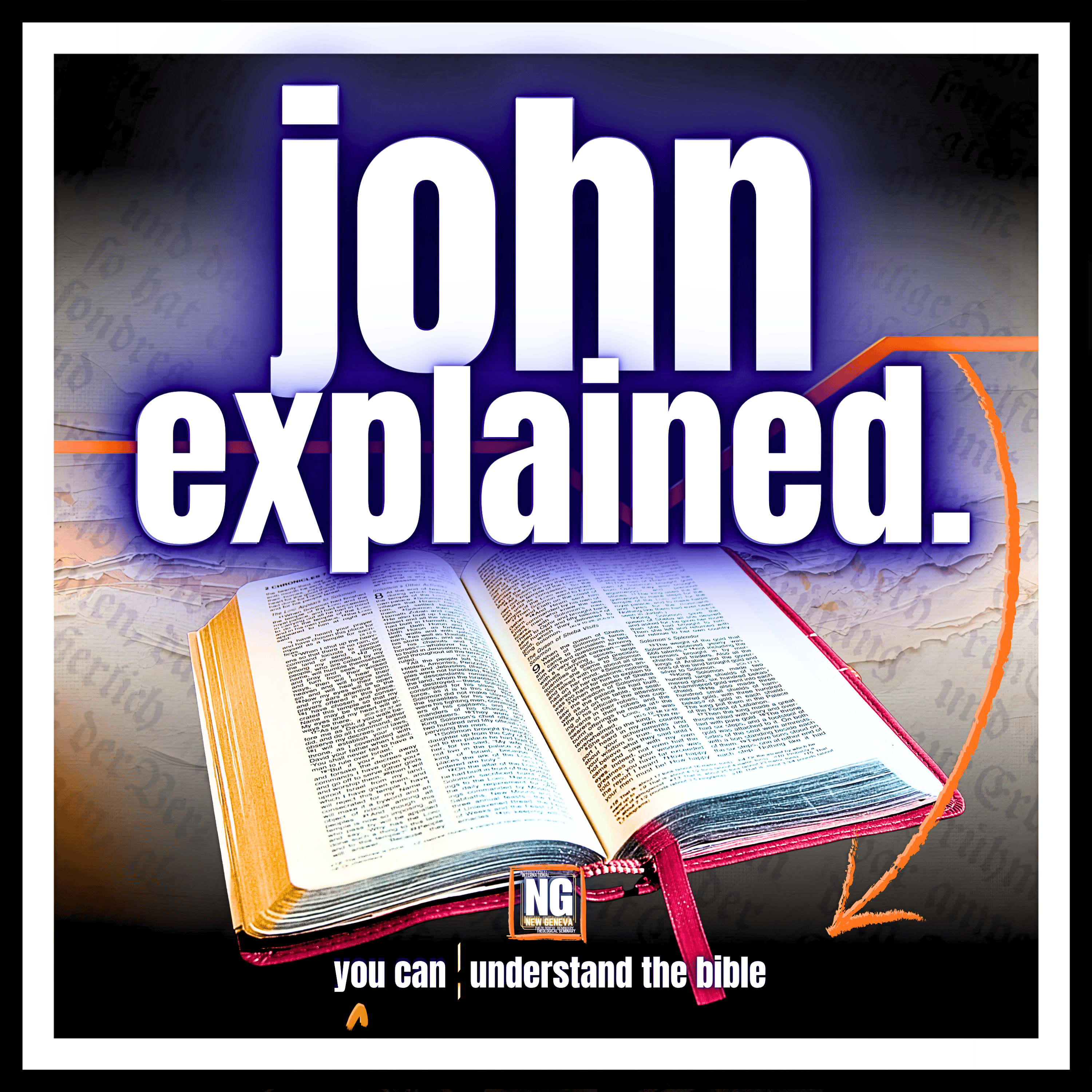 John Explained: A Bible Study