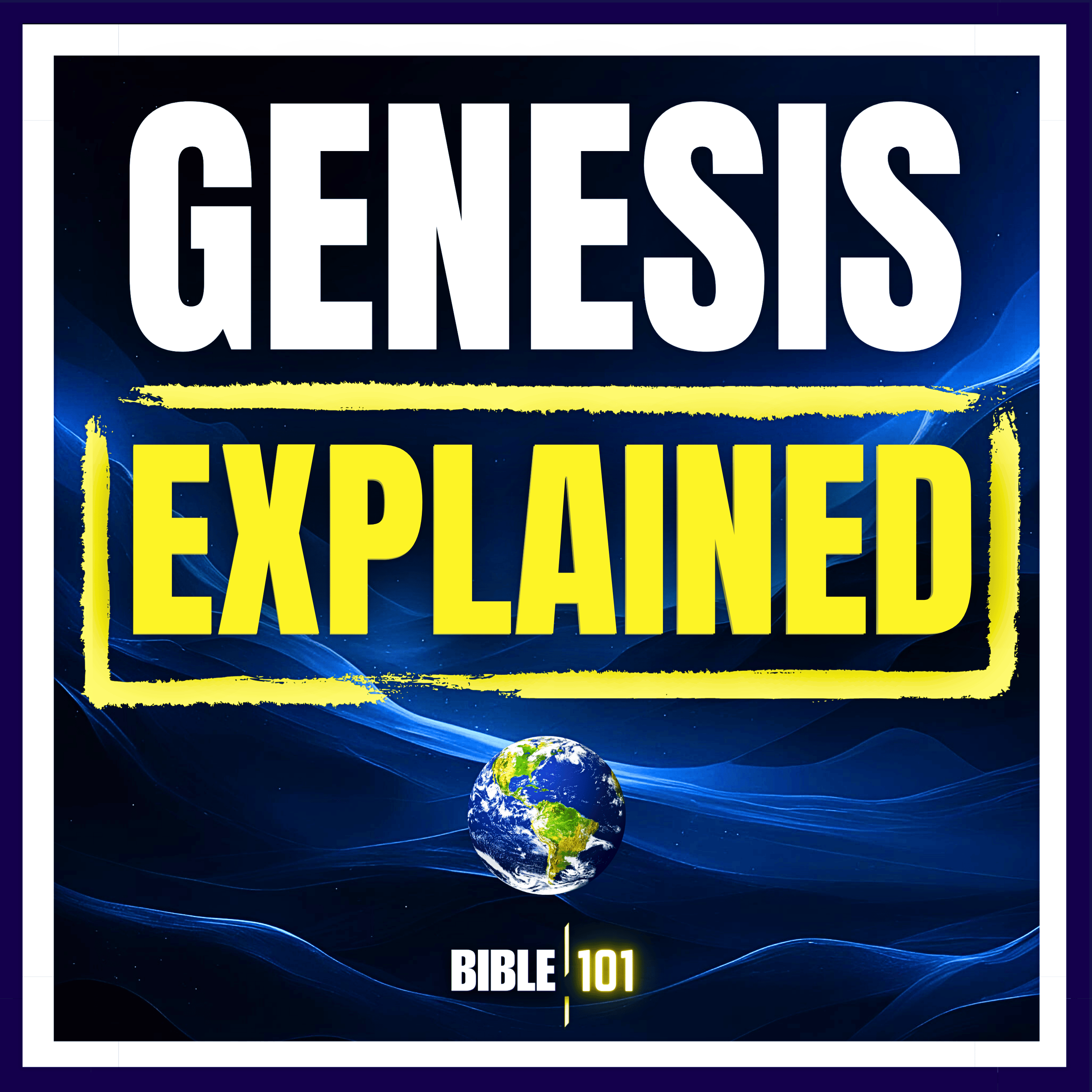 Genesis Explained: A Bible Study