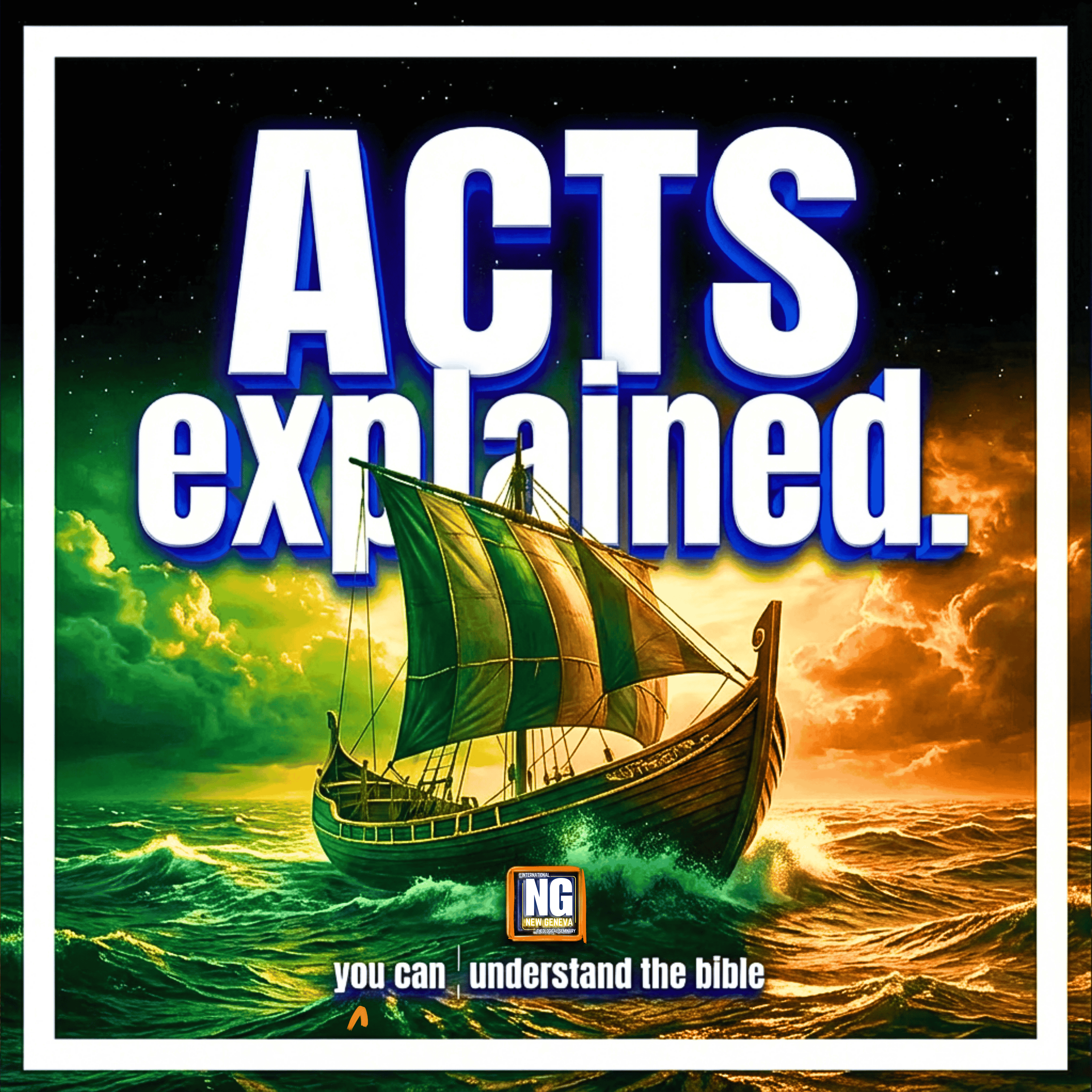 Acts Explained: A Bible Study