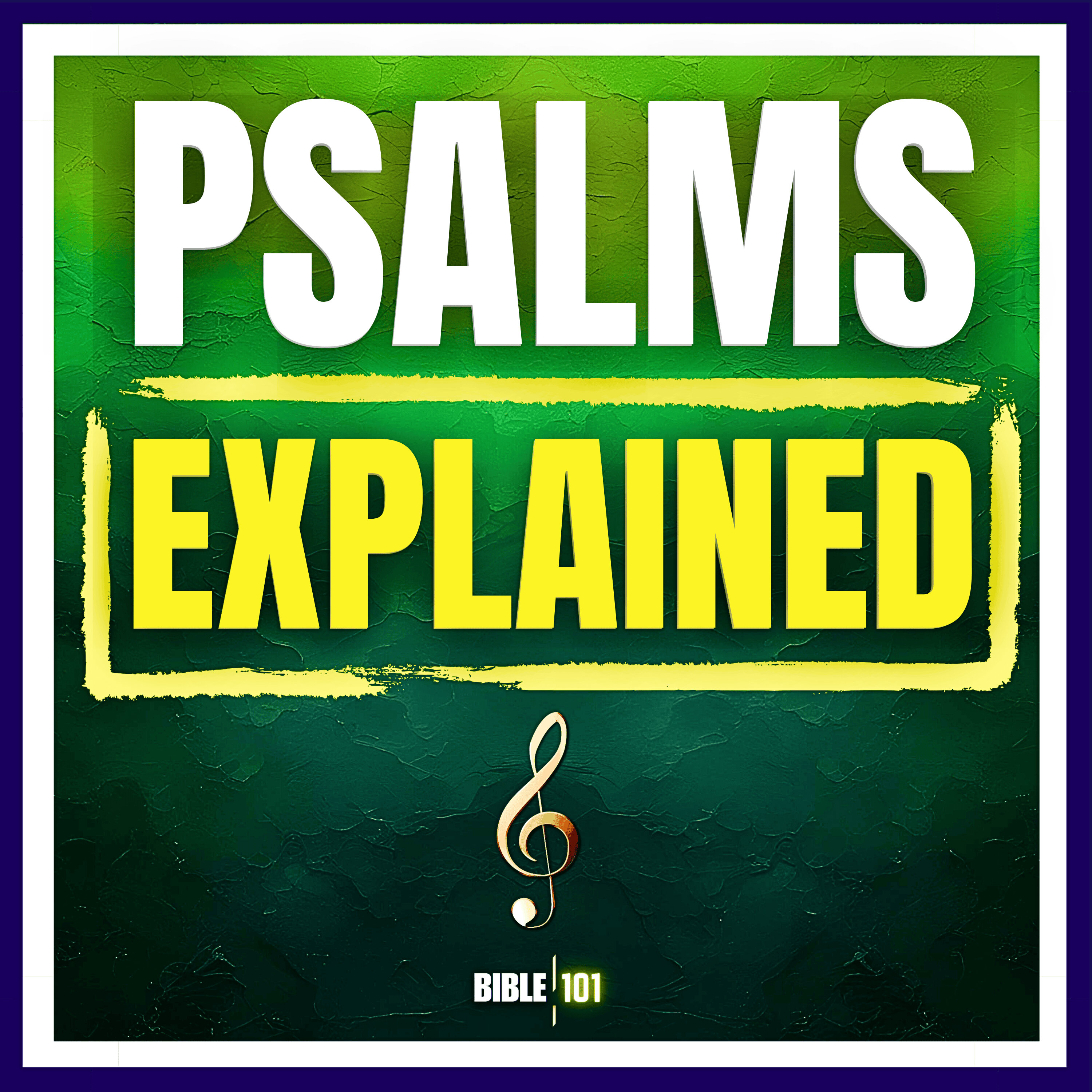 Psalms Explained: A Bible Study
