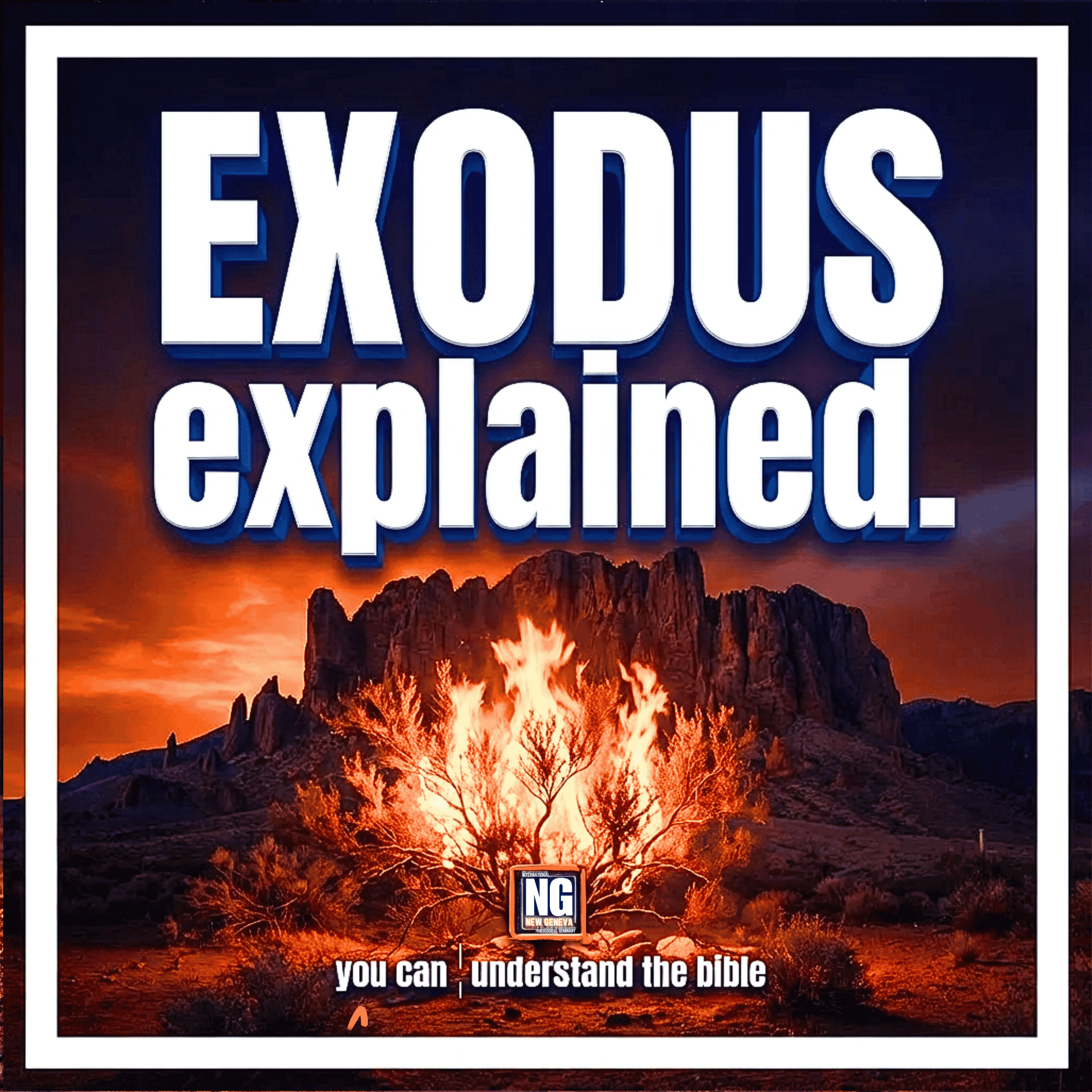 Exodus Explained: A Bible Study