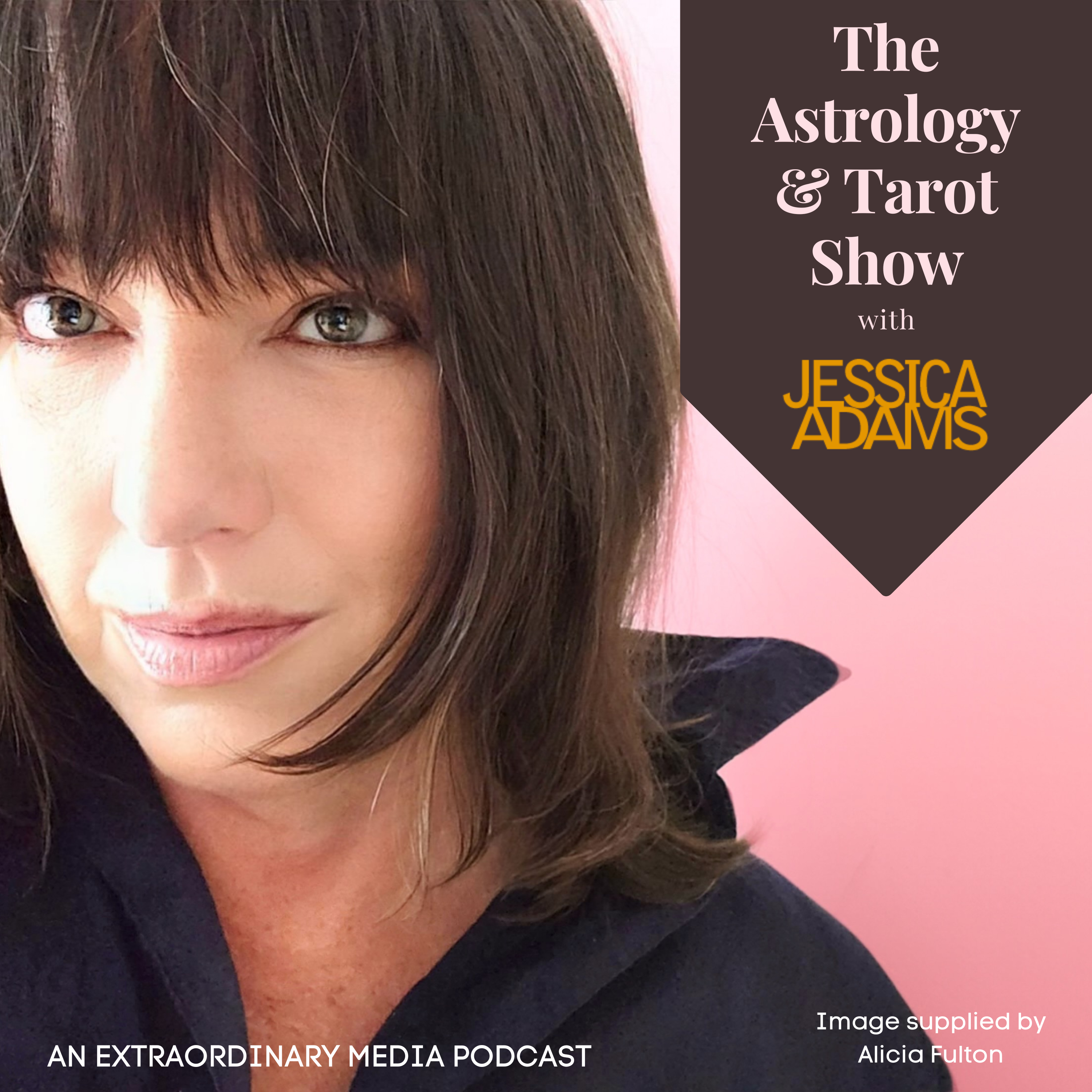 The Astrology & Tarot Show with Jessica Adams podcast show image