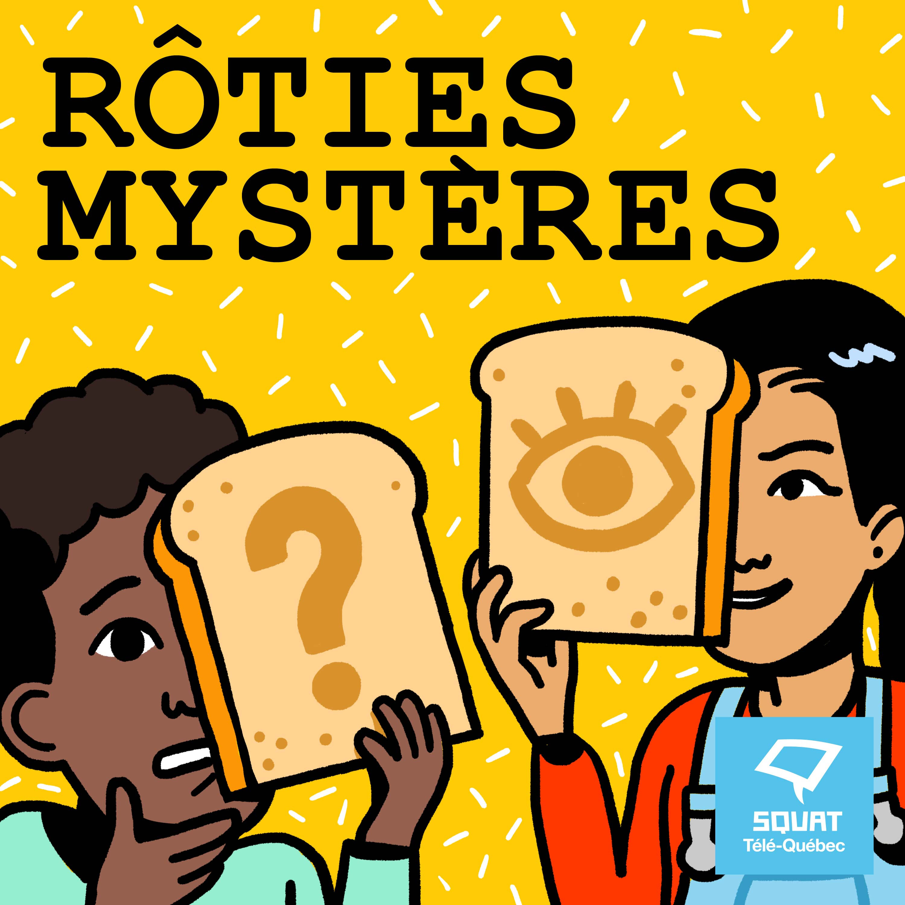 Rôties mystères