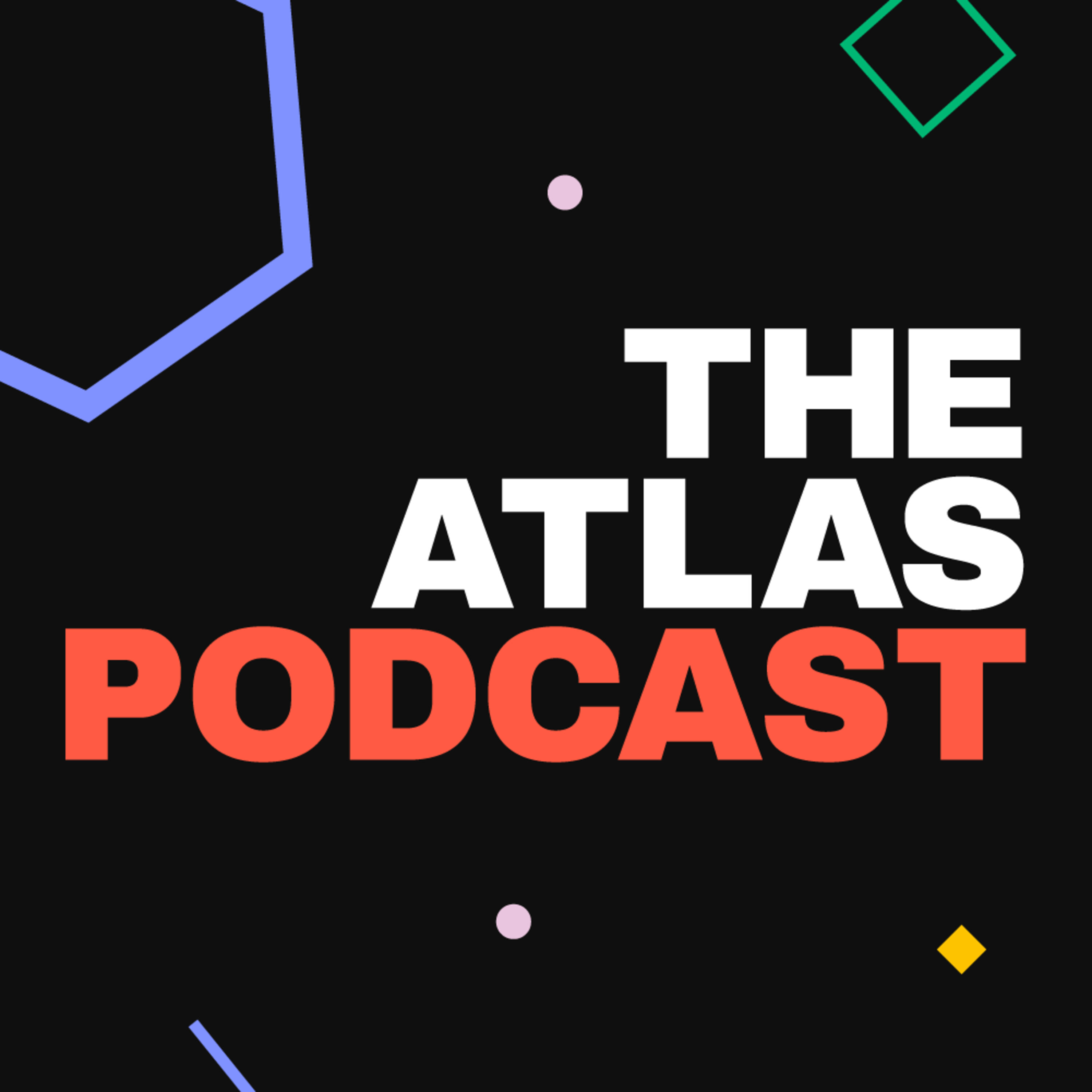 The Atlas Podcast