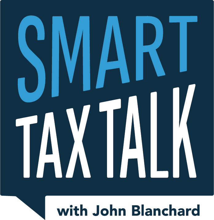 Smart Tax Talk with John Blanchard