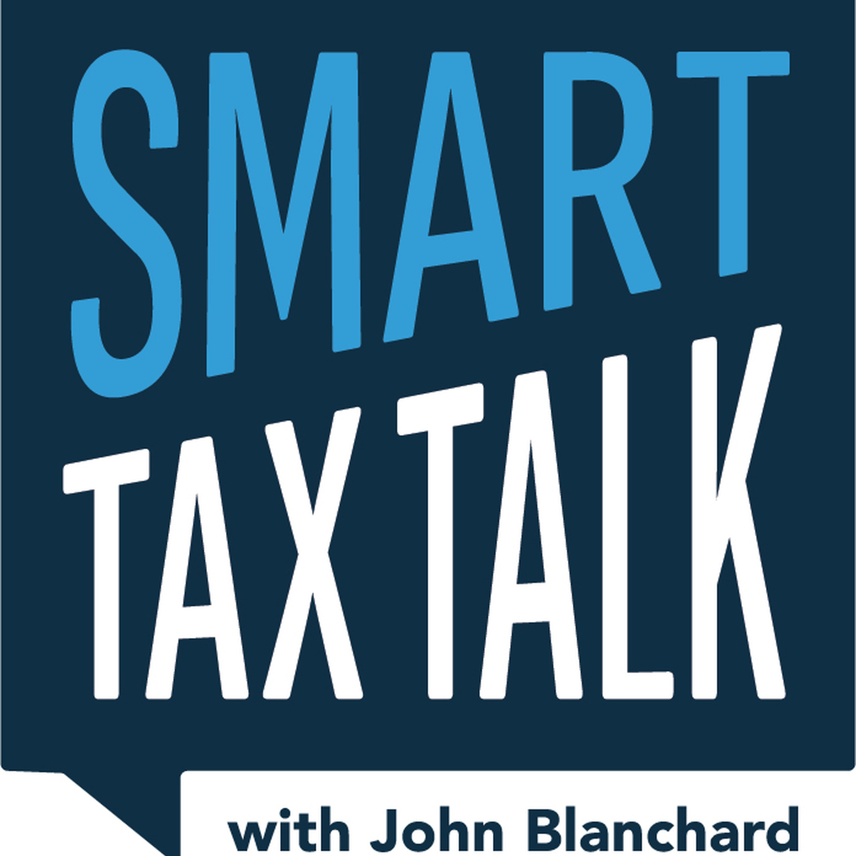 Smart Tax Talk with John Blanchard cover