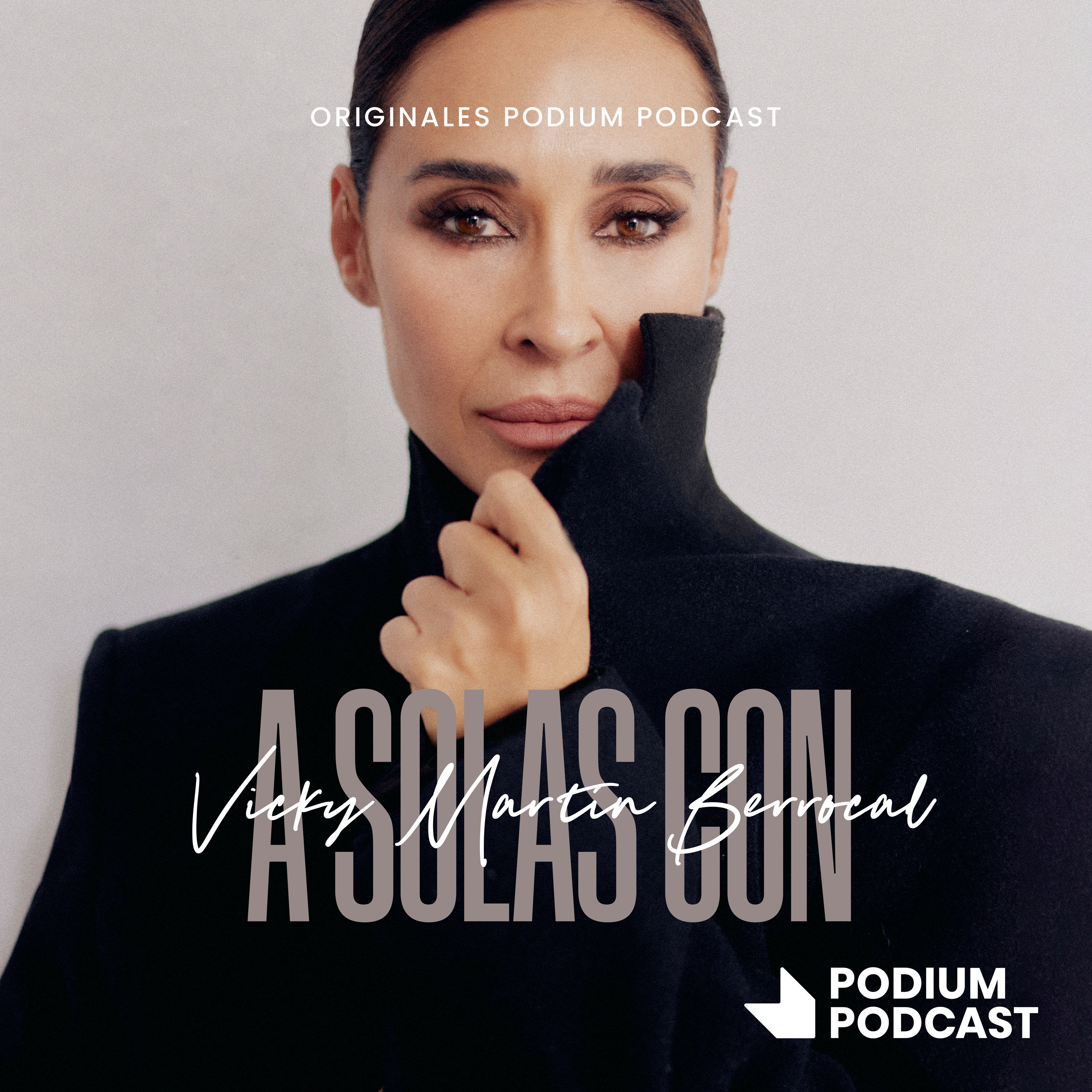 A solas… con Vicky Martín Berrocal – Podium Podcast