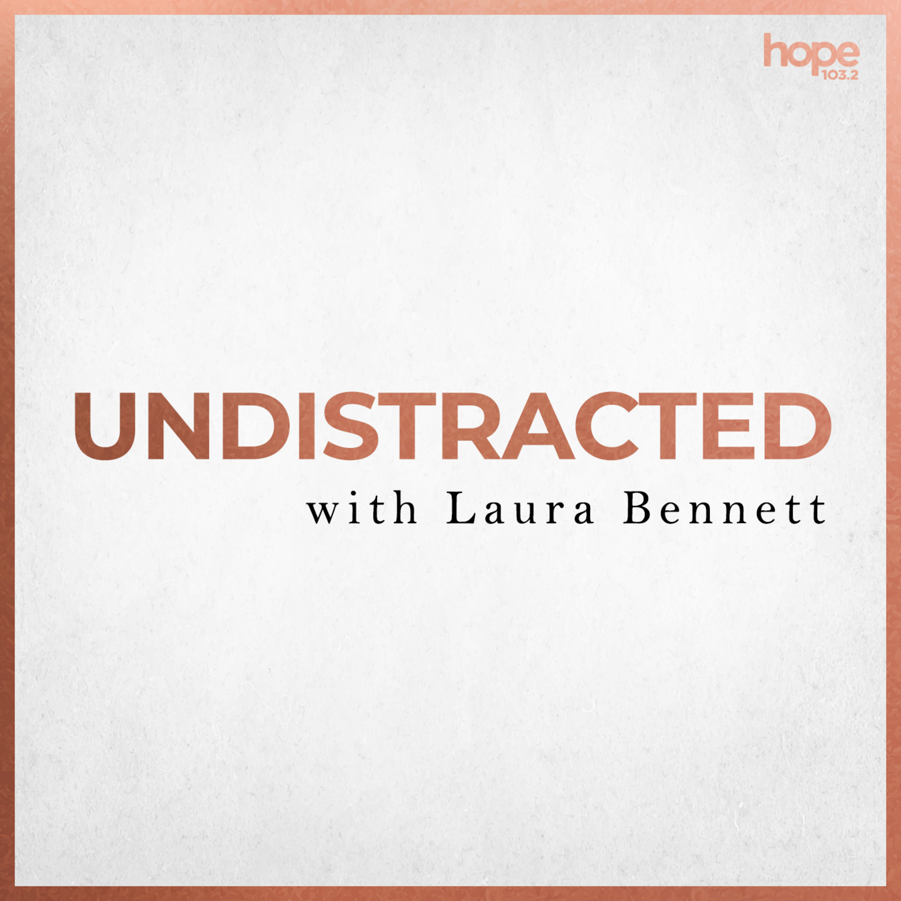 UNDISTRACTED with Laura Bennett