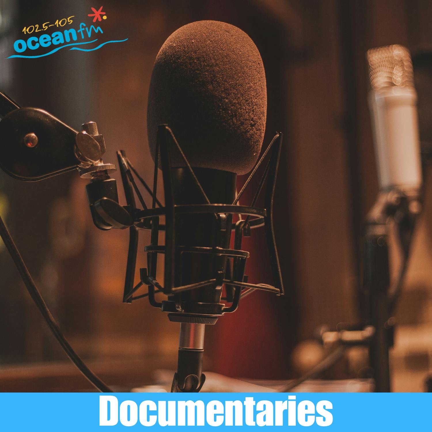 Ocean FM Documentaries