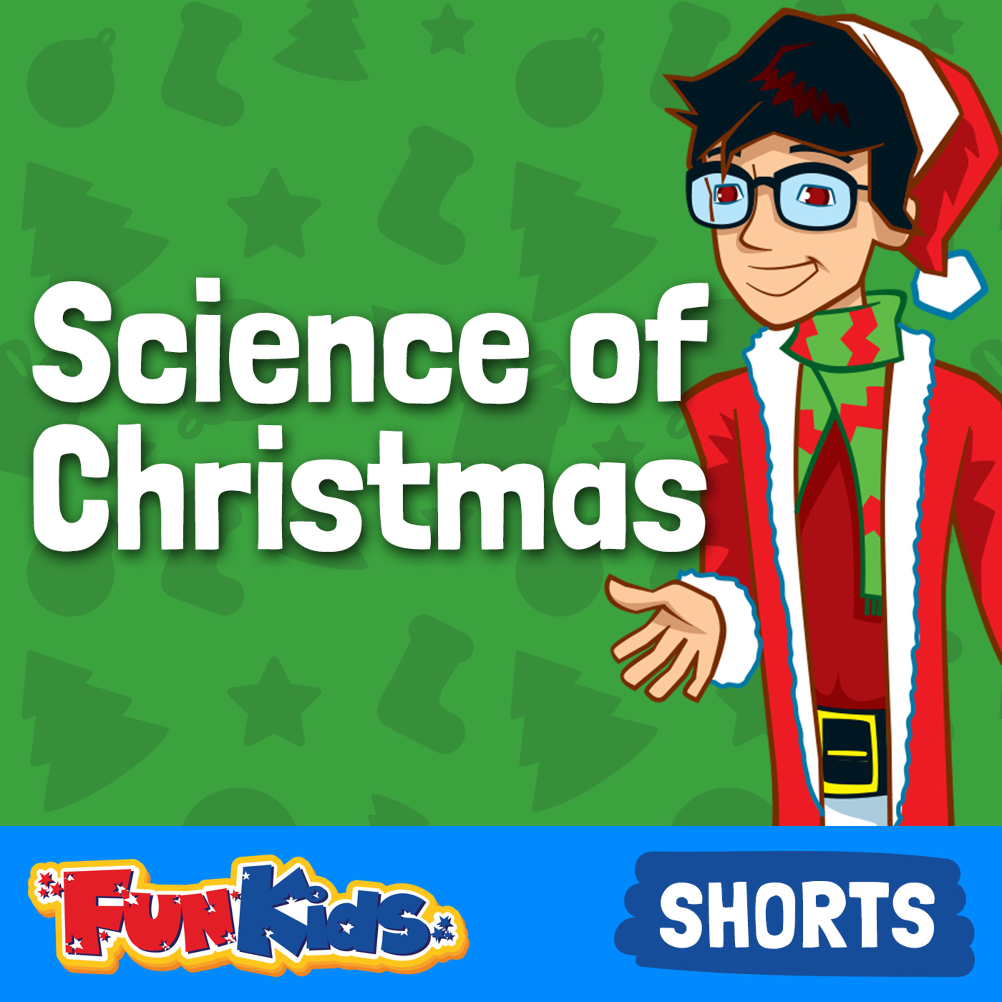The Science of Christmas: How Santa Delivers Presents cover