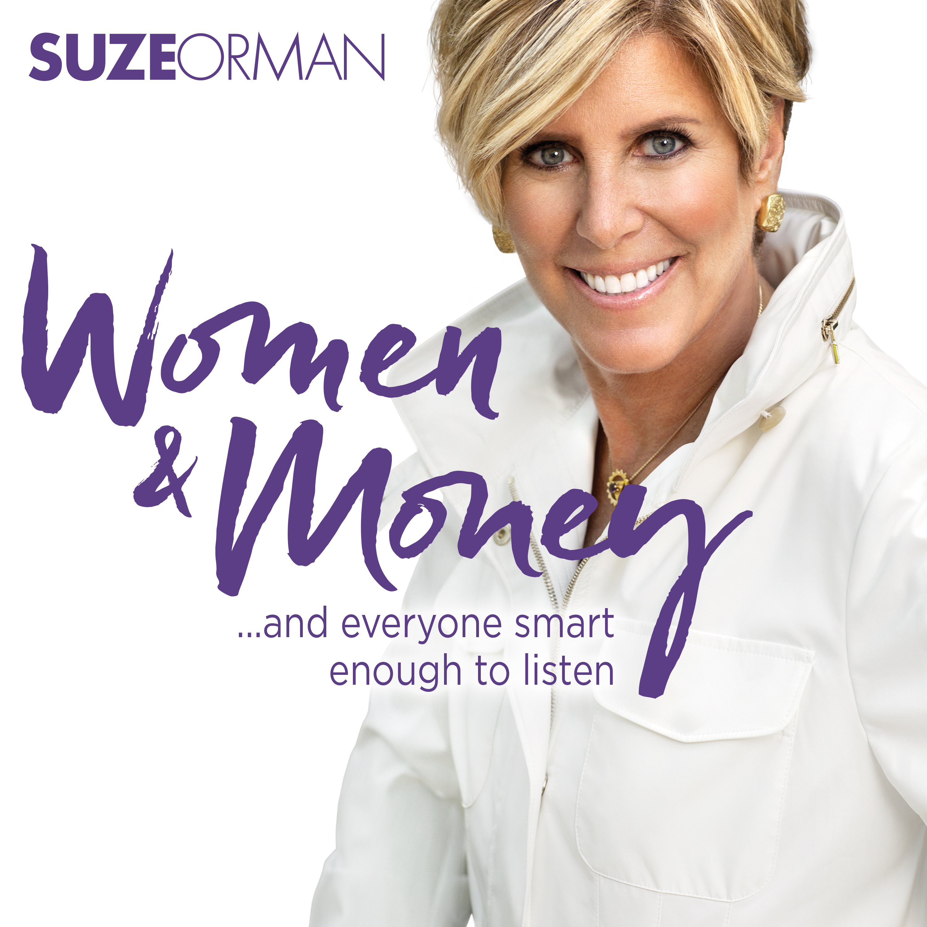 Suze Orman's Women & Money (And Everyone Smart Enough To Listen)