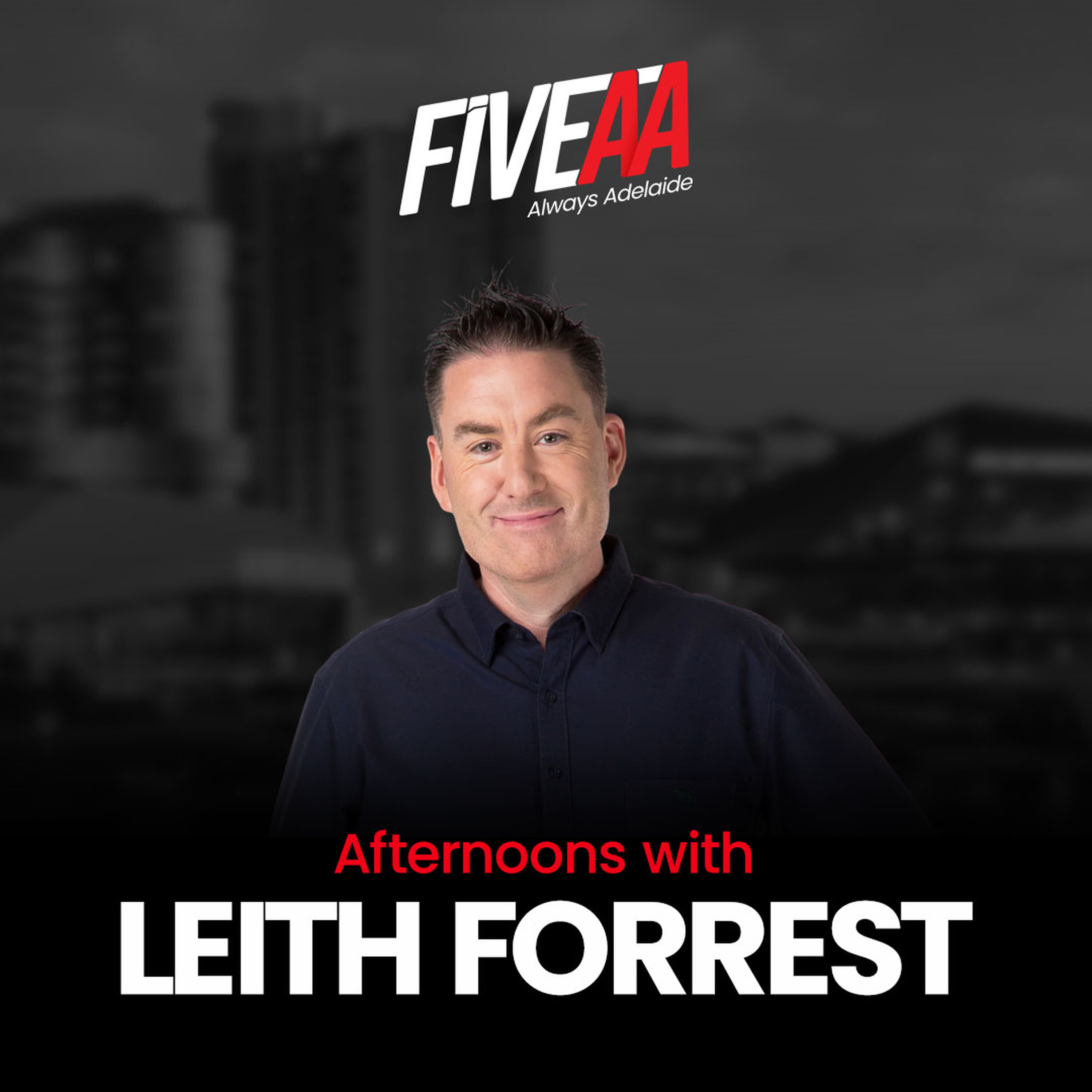 FIVEAA Afternoons with Leith Forrest - 22 July 2026 episode artwork