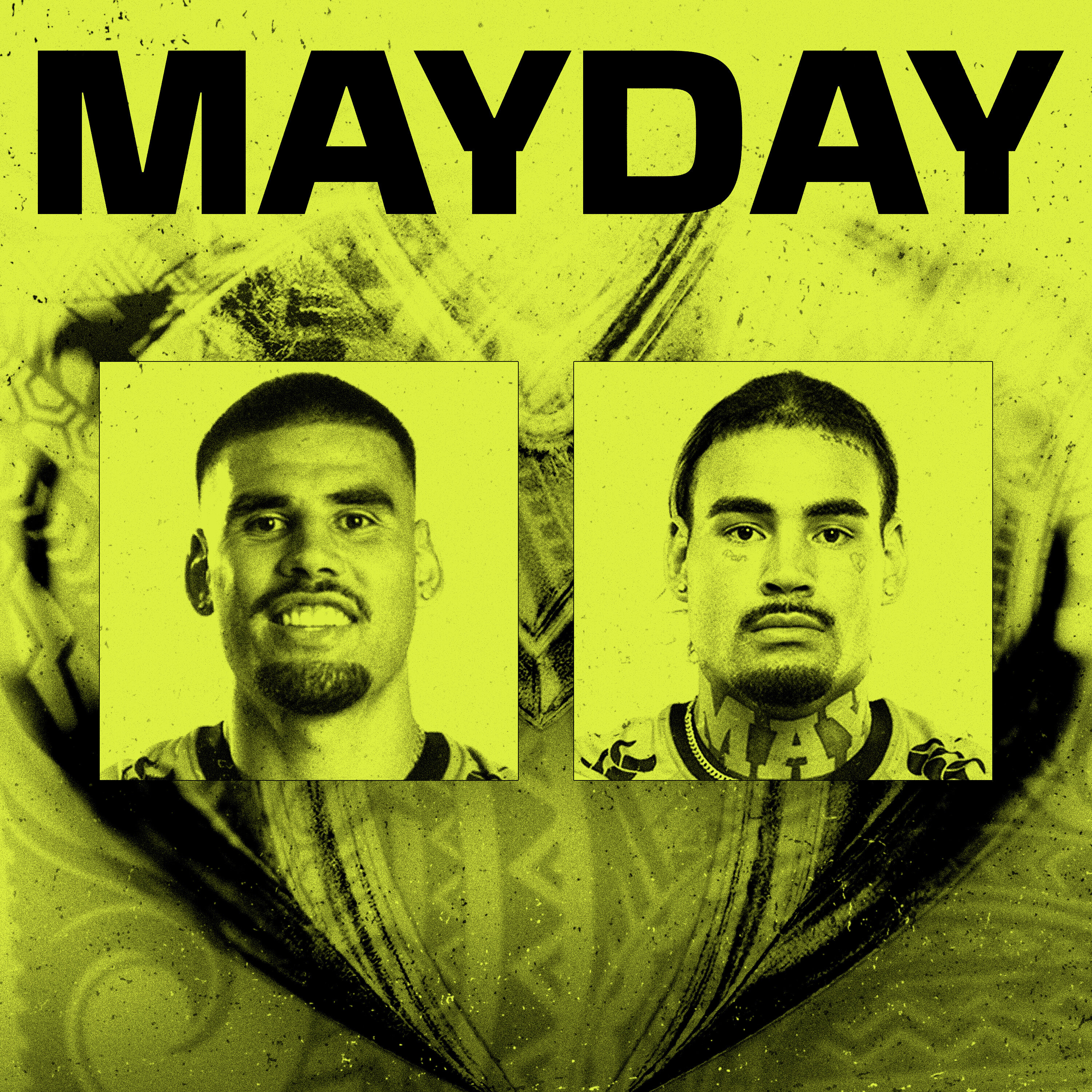 MAYDAY™ Real Talk and Raw Stories