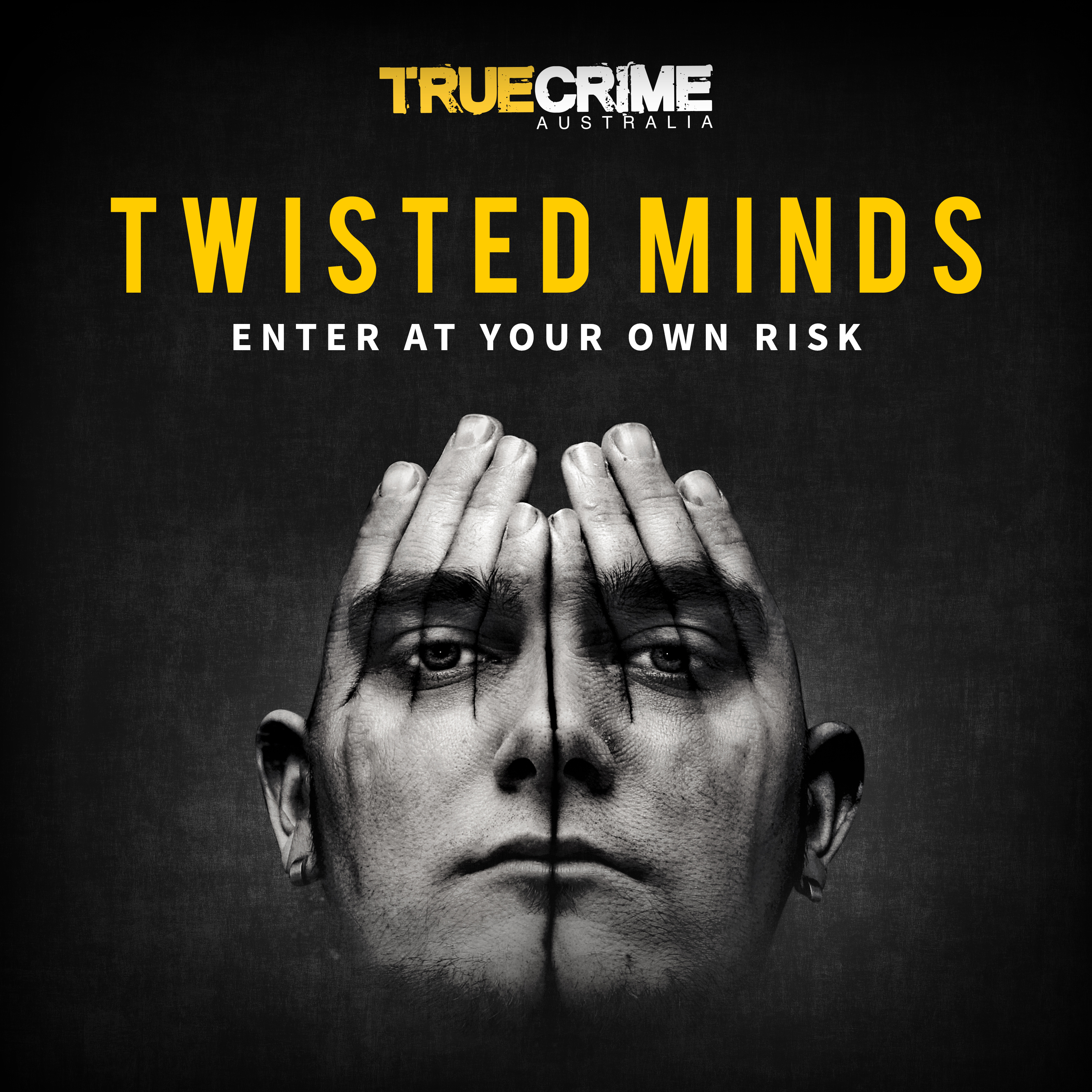 Twisted minds just better. Twisted mind.