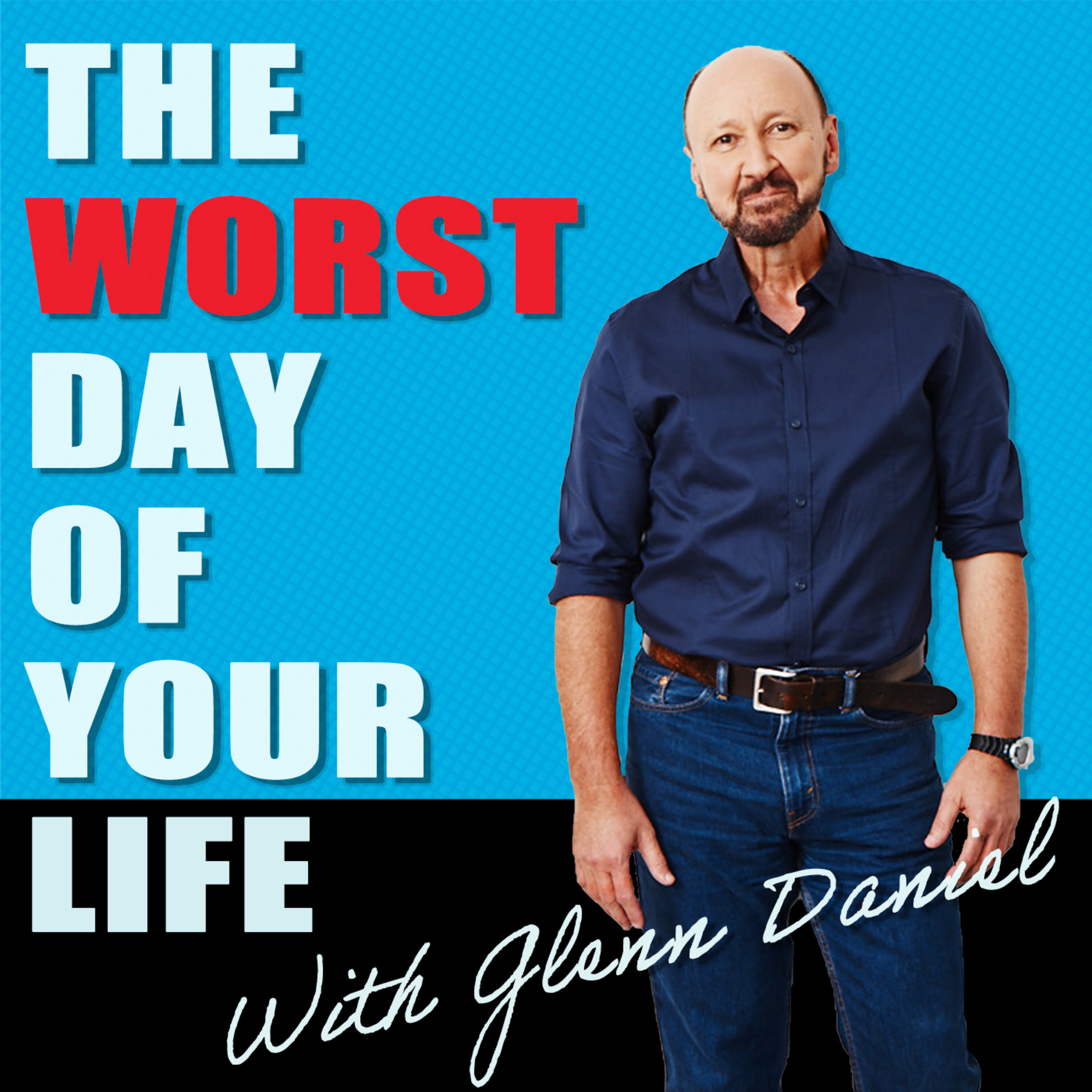 The Worst Day of Your Life