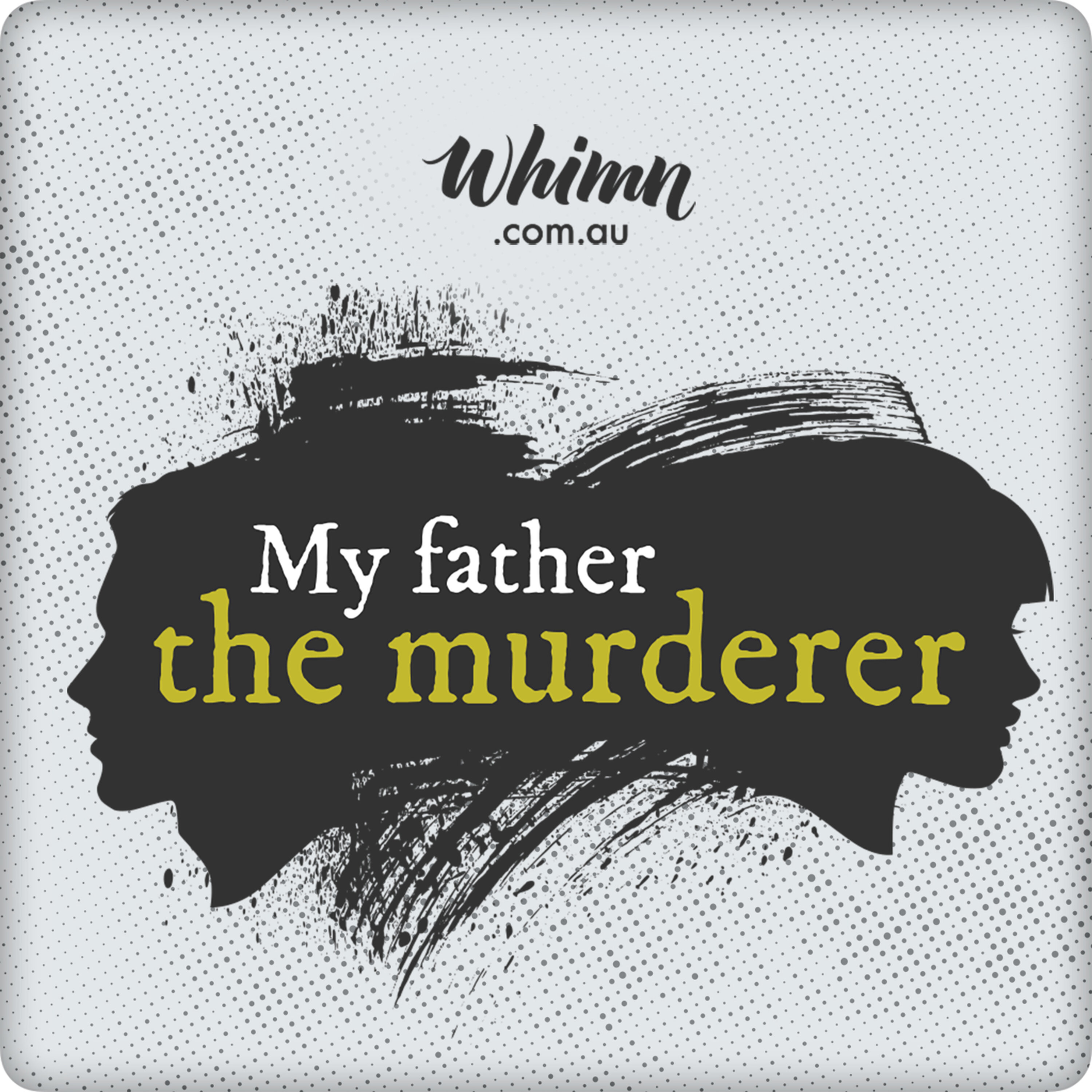 My Father The Murderer cover