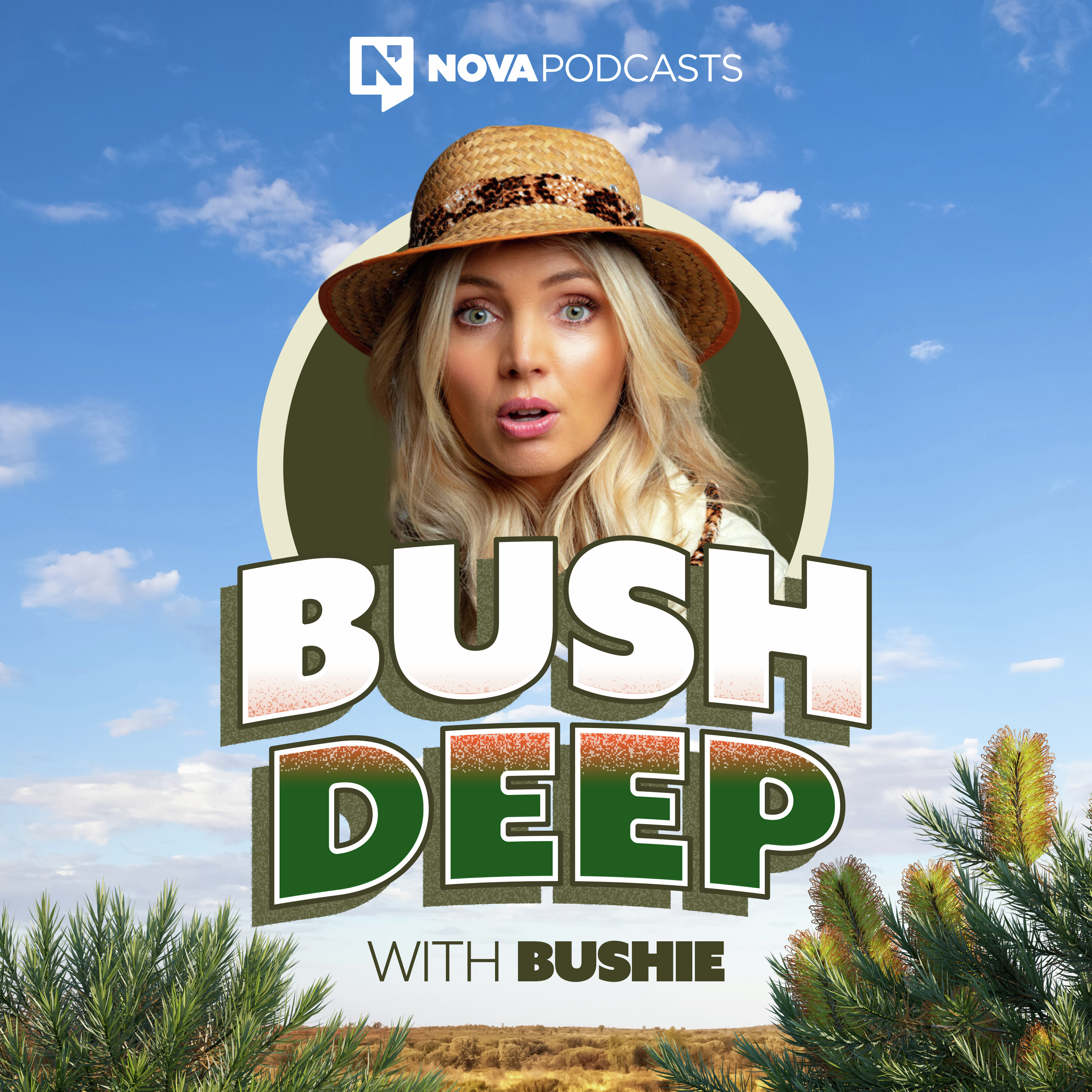 BUSH DEEP!