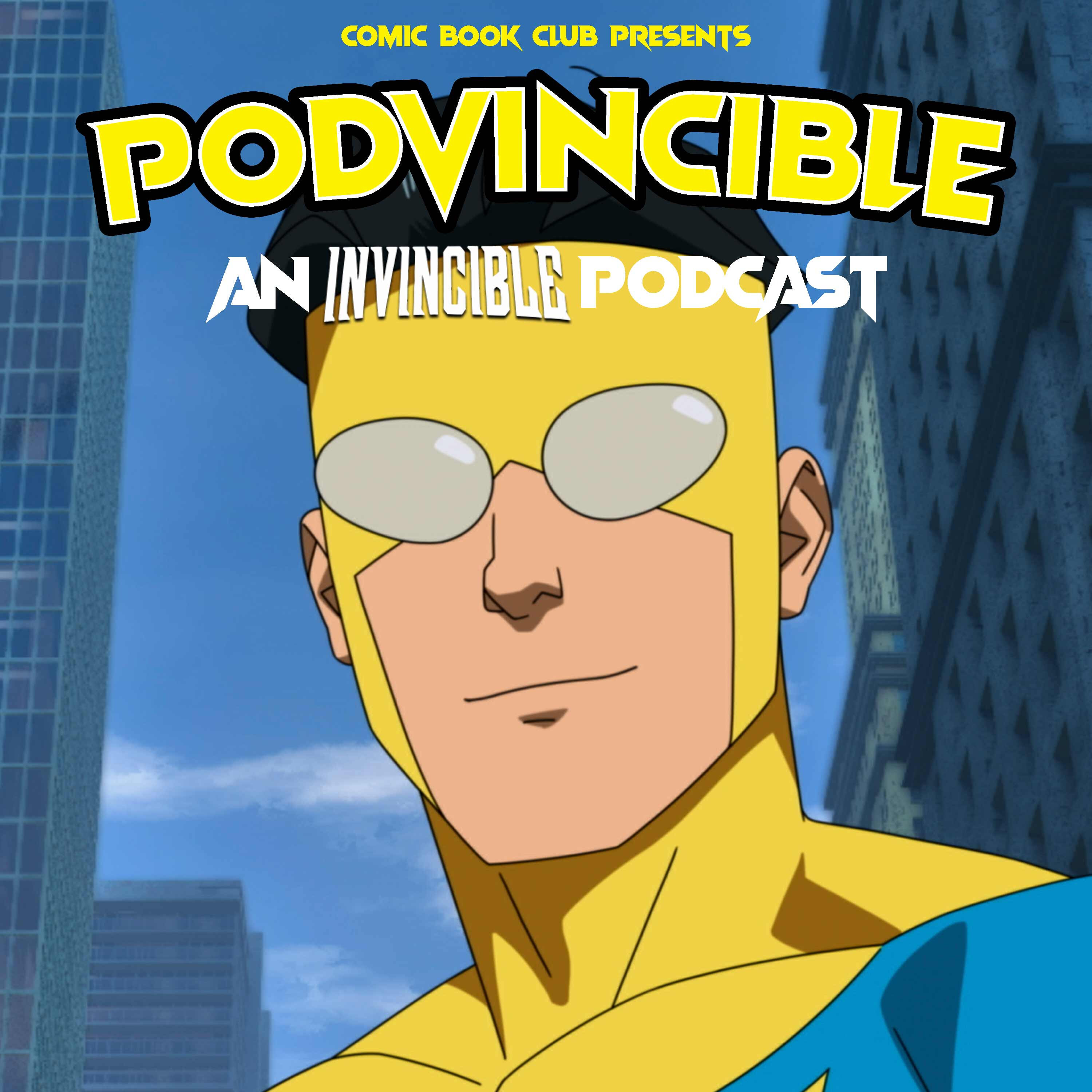 Podvincible: An Invincible Podcast