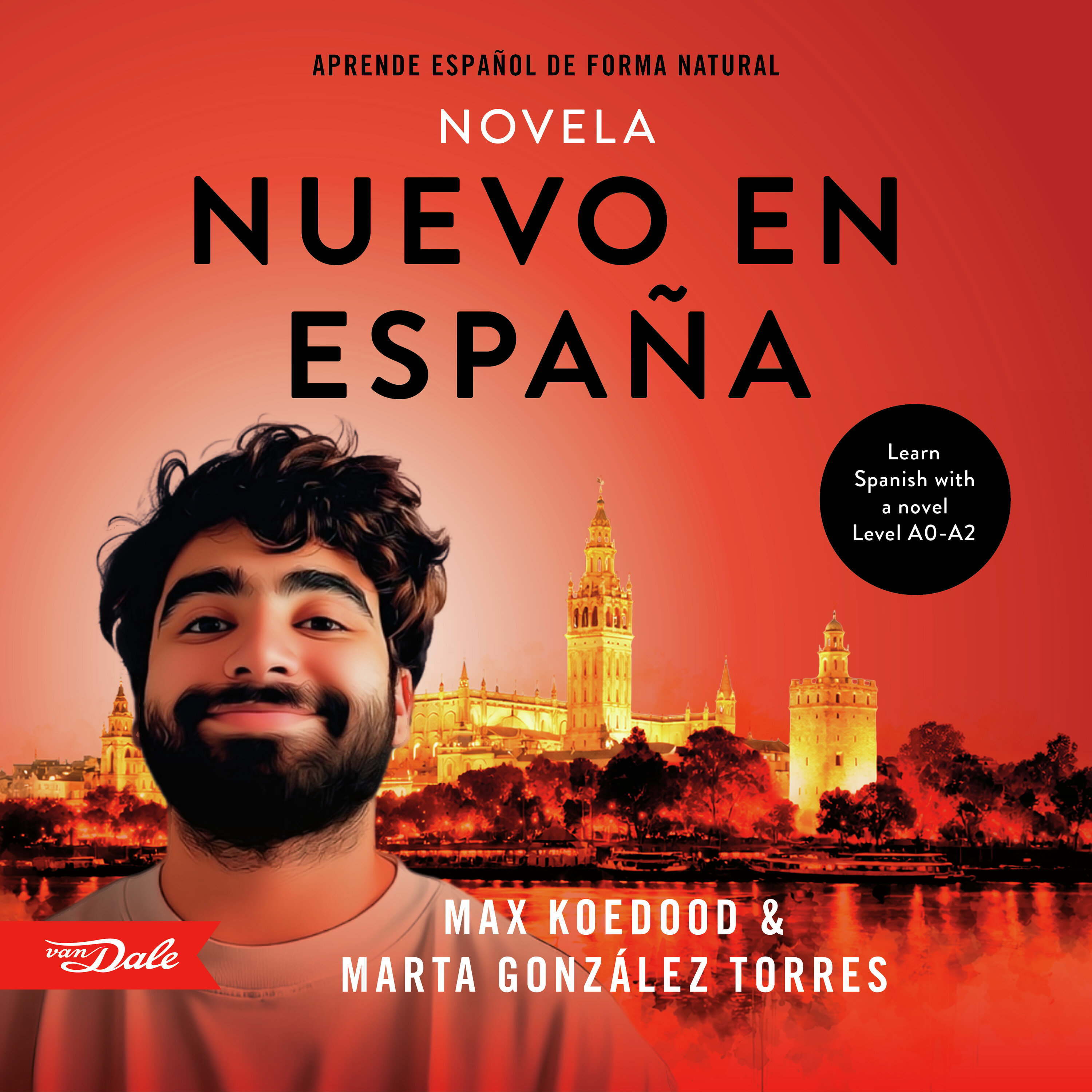 Nuevo en España - Learn Spanish A0-A2 with a novel
