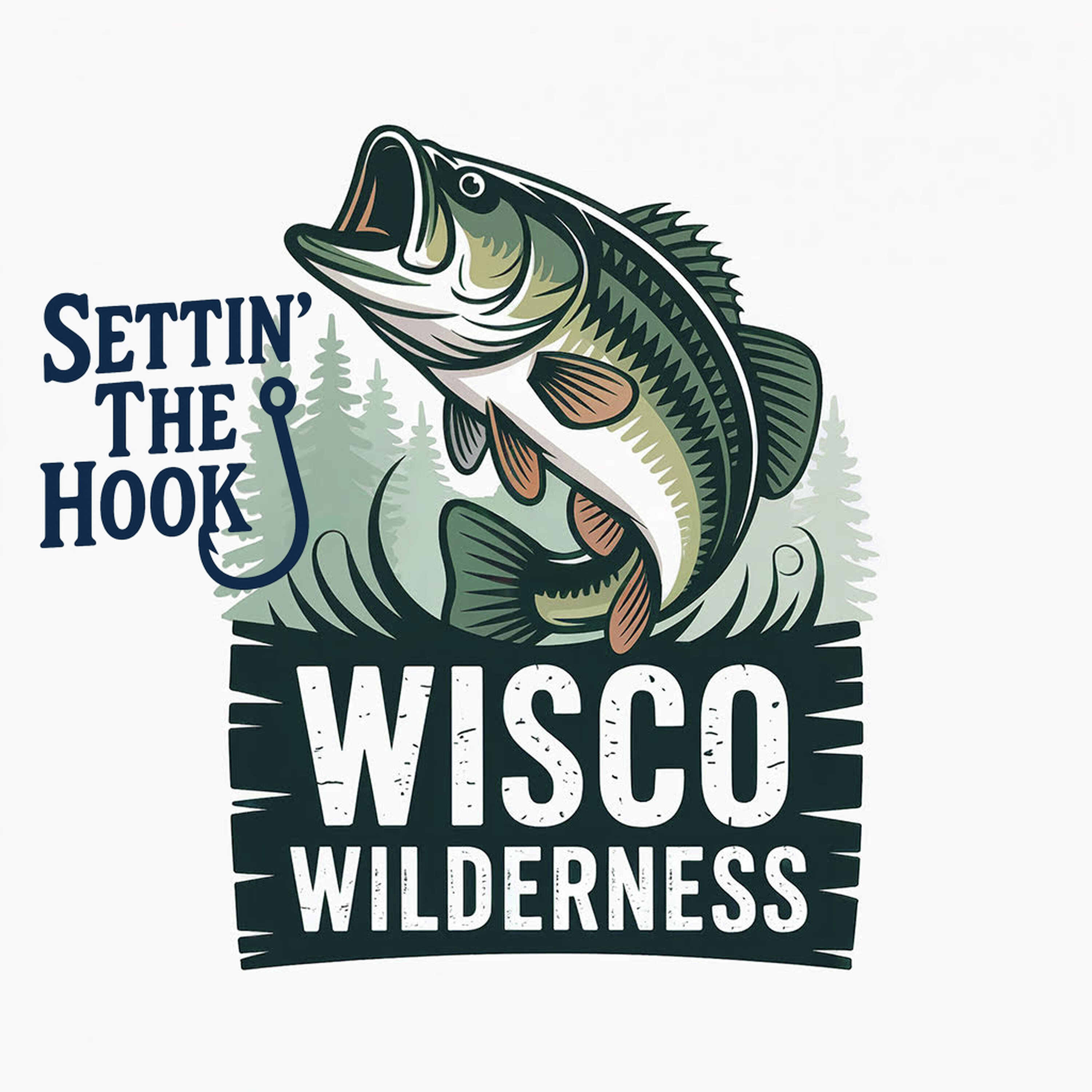 Settin' The Hook: A Wisco Fishing Podcast
