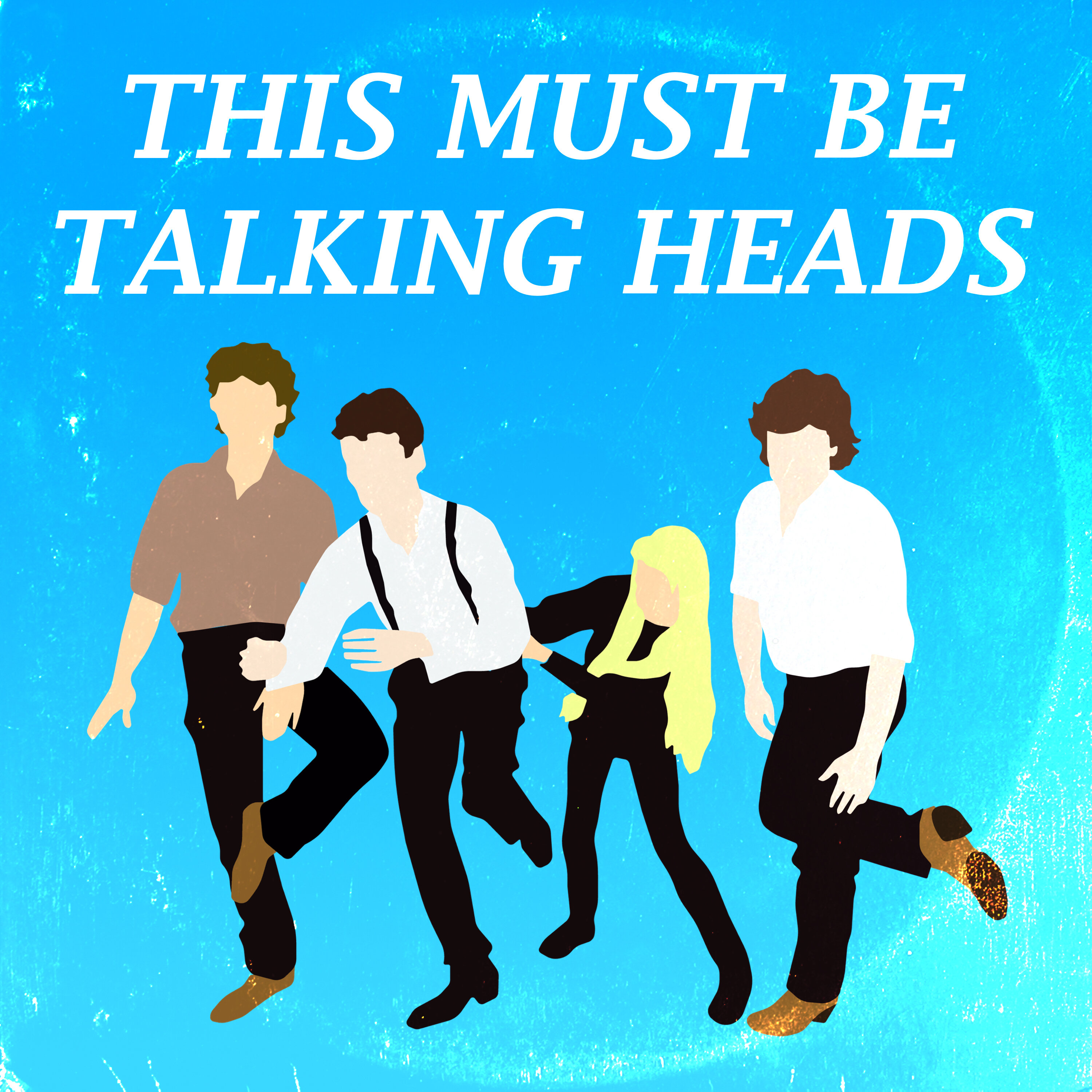 This must be Talking Heads — A song by song, album by album look at their music podcast