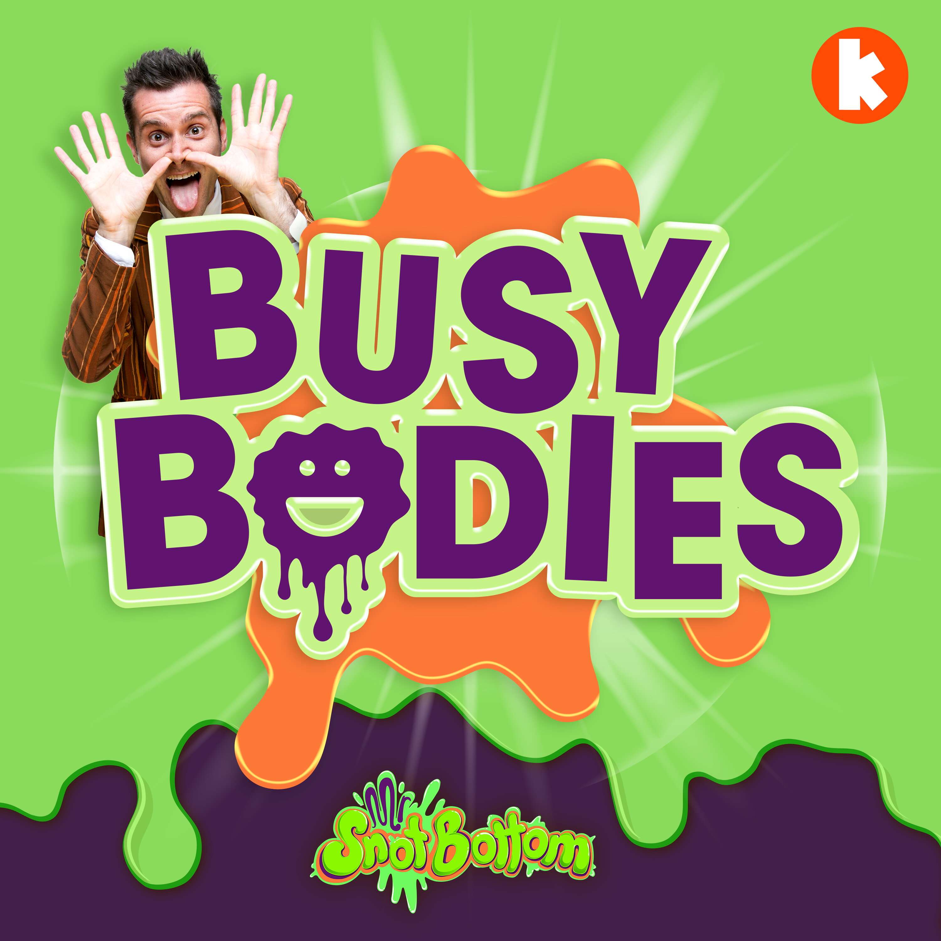 Busy Bodies with Mr Snot Bottom cover
