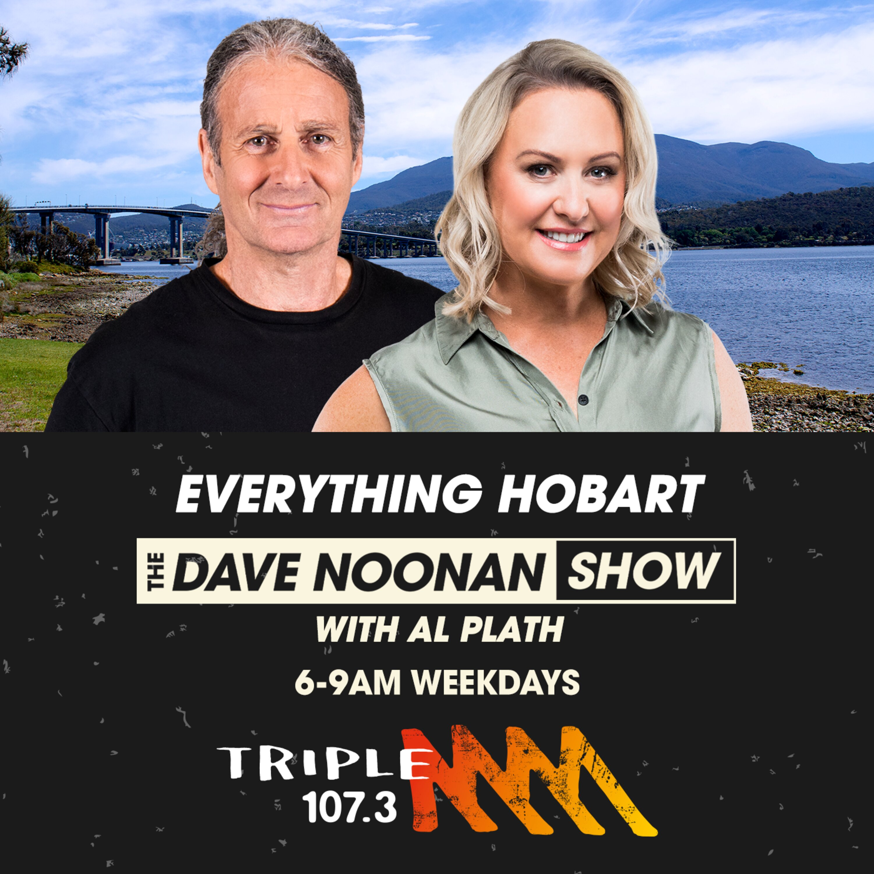 The Dave Noonan Show with Al Plath- 107.3 Triple M Hobart