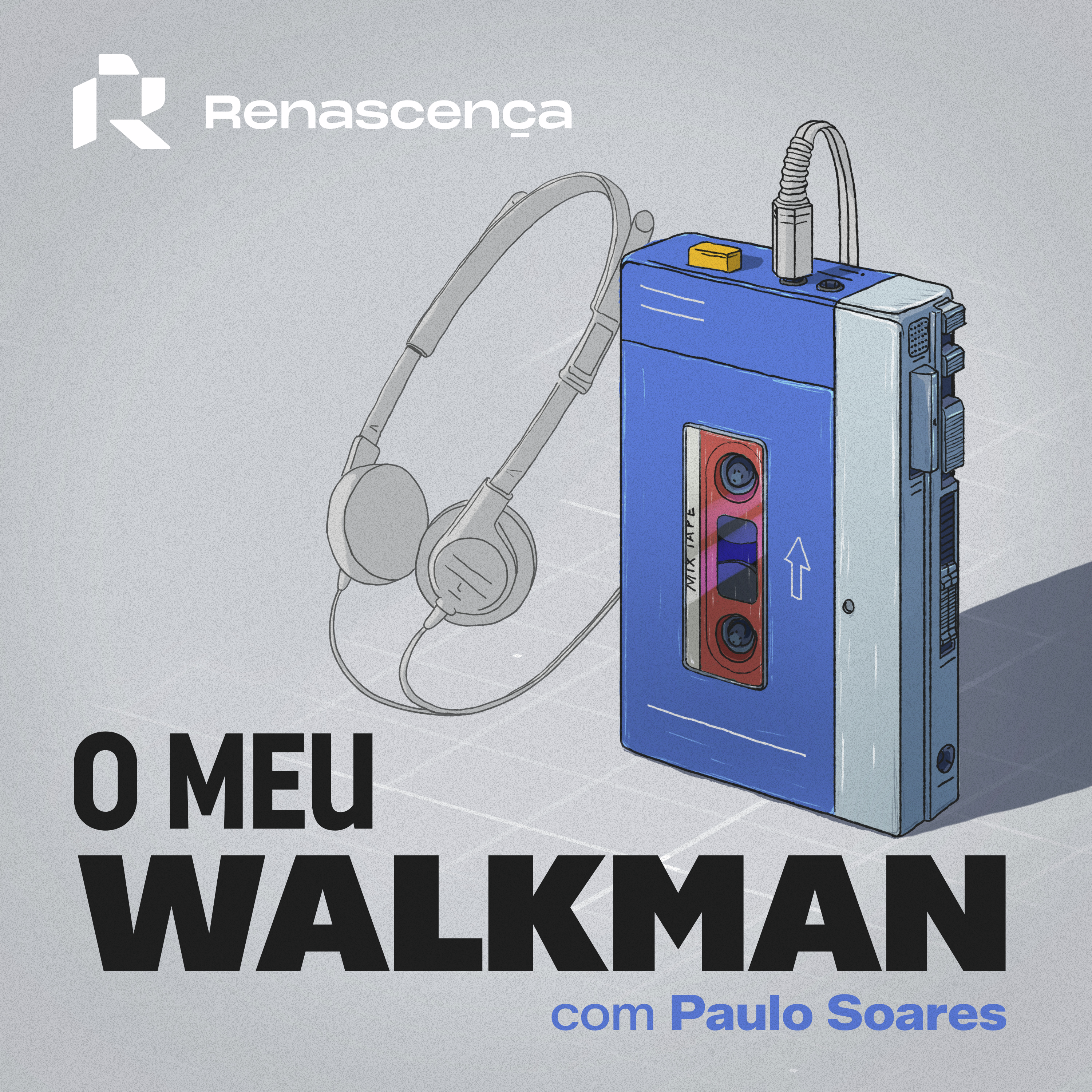 Renascença - O Meu Walkman, com Paulo Soares