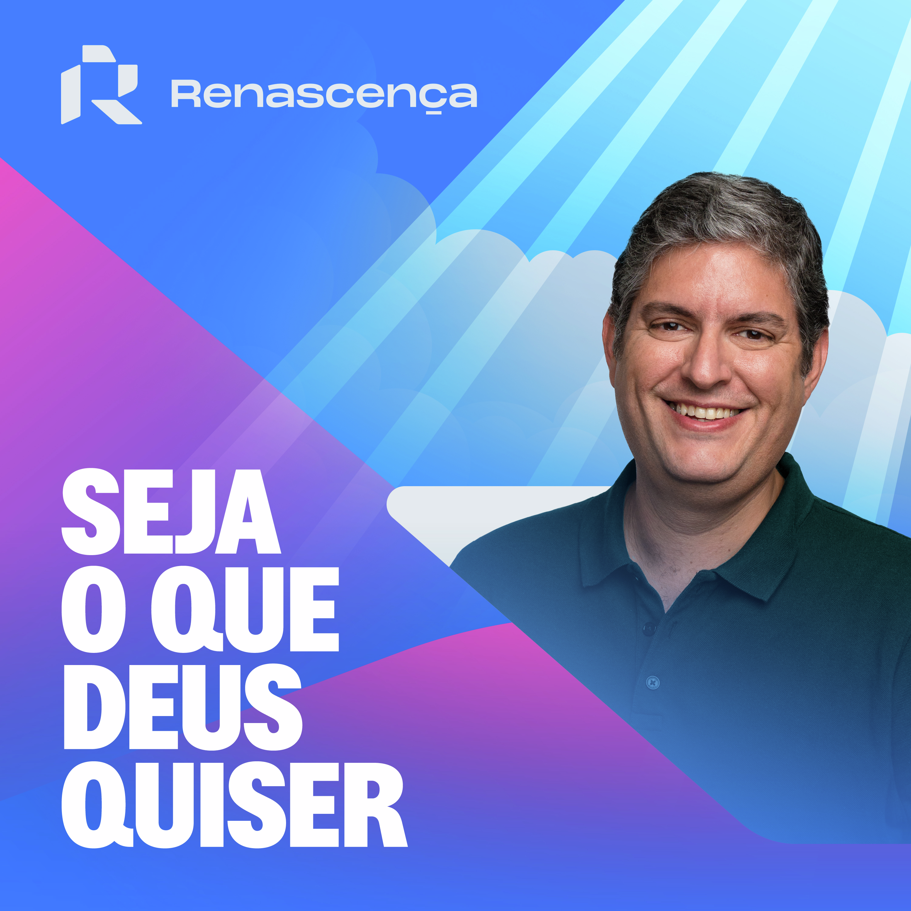 Renascença - Seja o que Deus Quiser