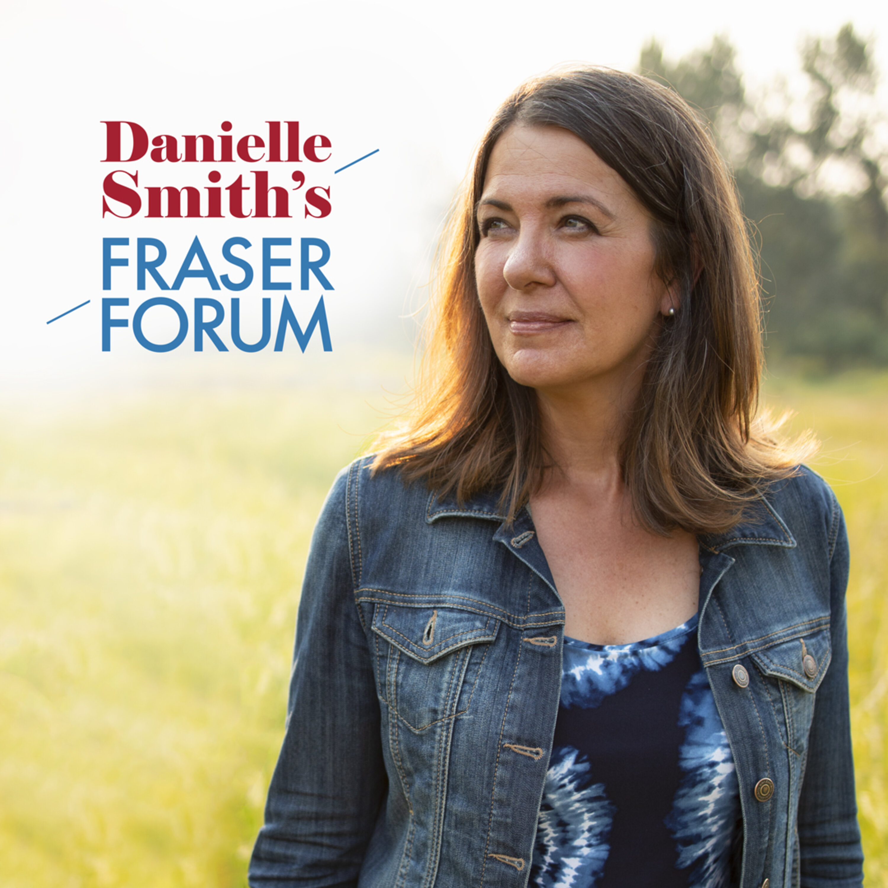 Danielle Smith's Fraser Forum cover