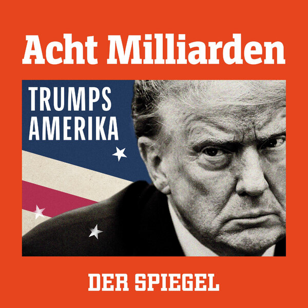 Trumps Amerika: Der USA-Podcast des SPIEGEL