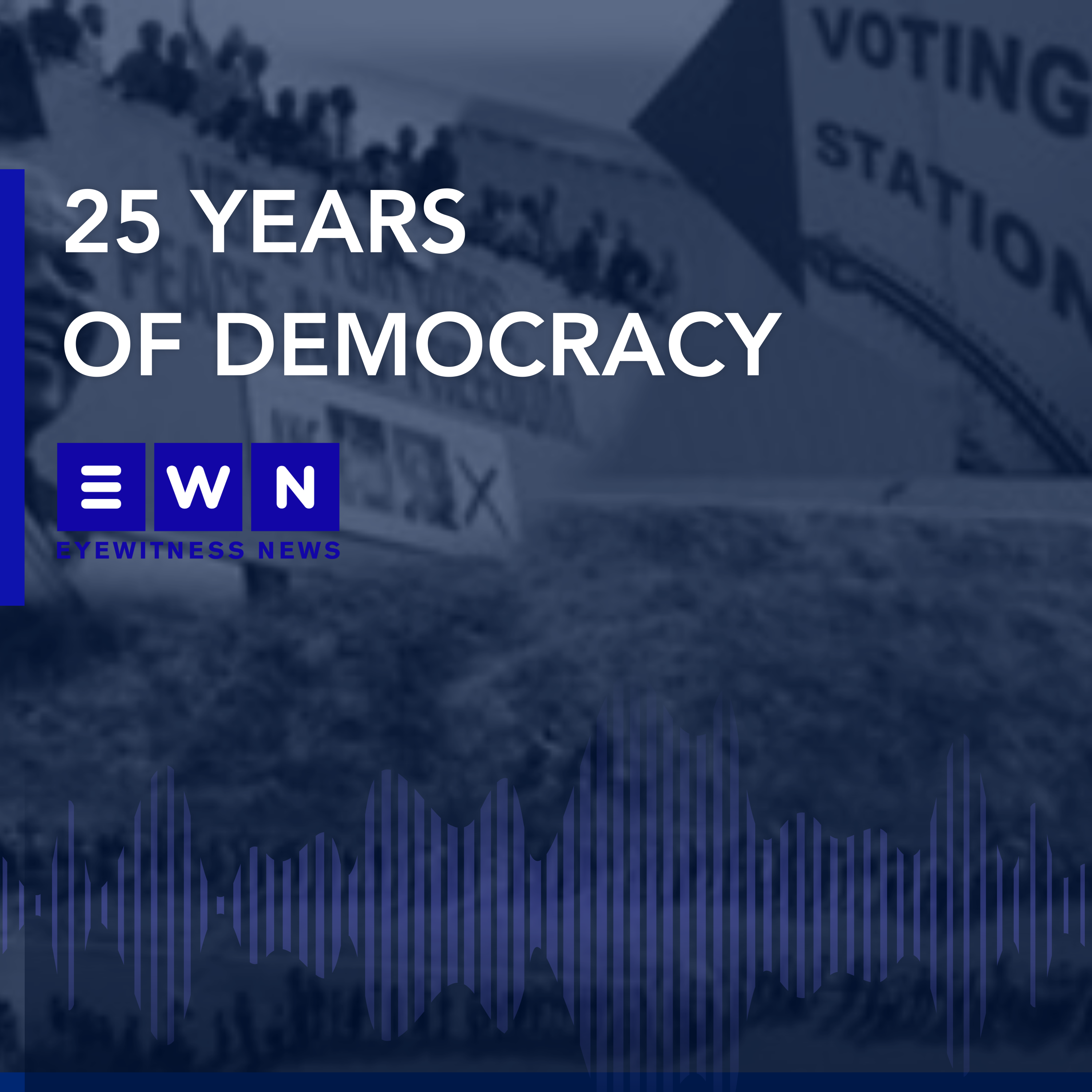 25 Years of Democracy