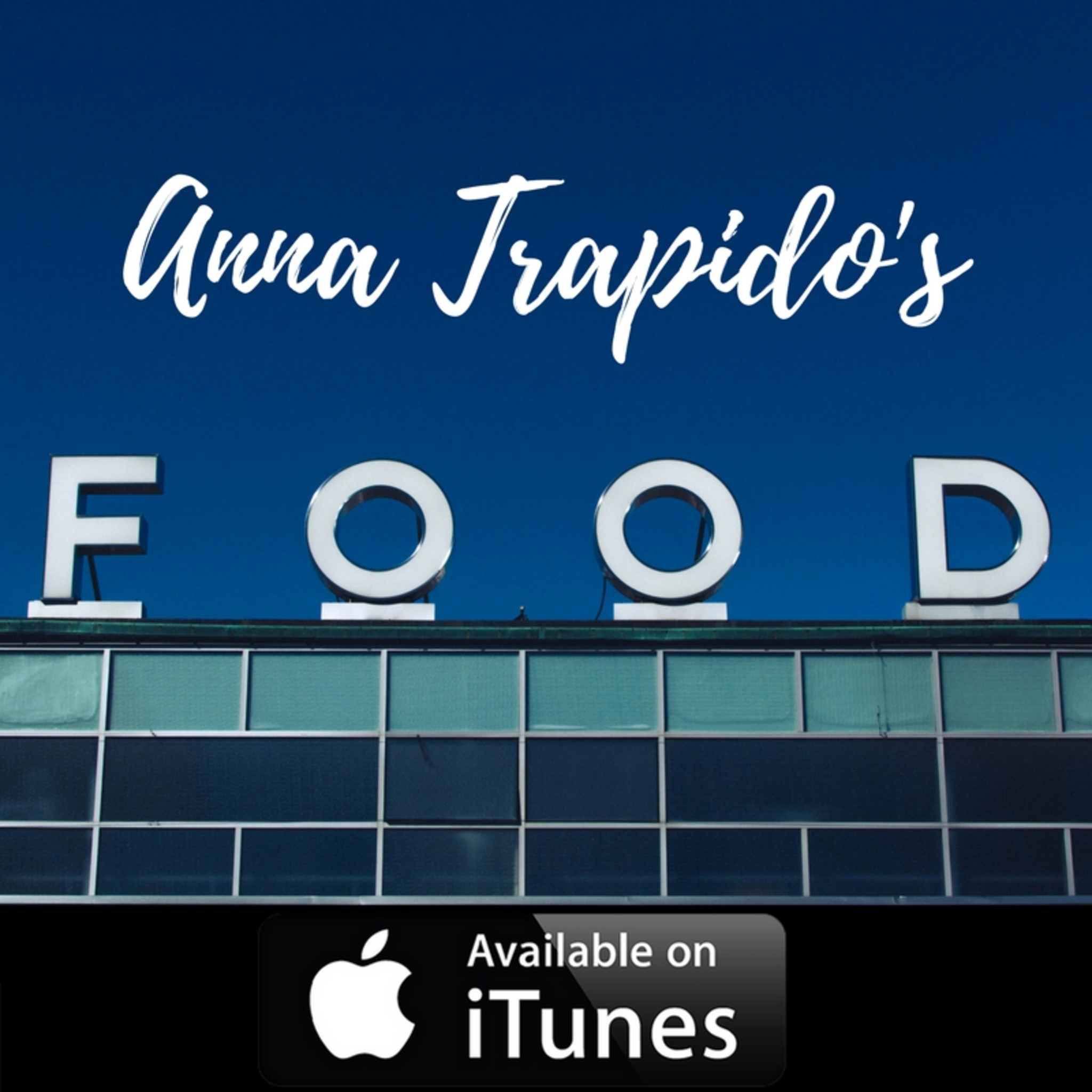 Logo of the podcast Anna Trapido's Food Podcast Anna Trapido's Food