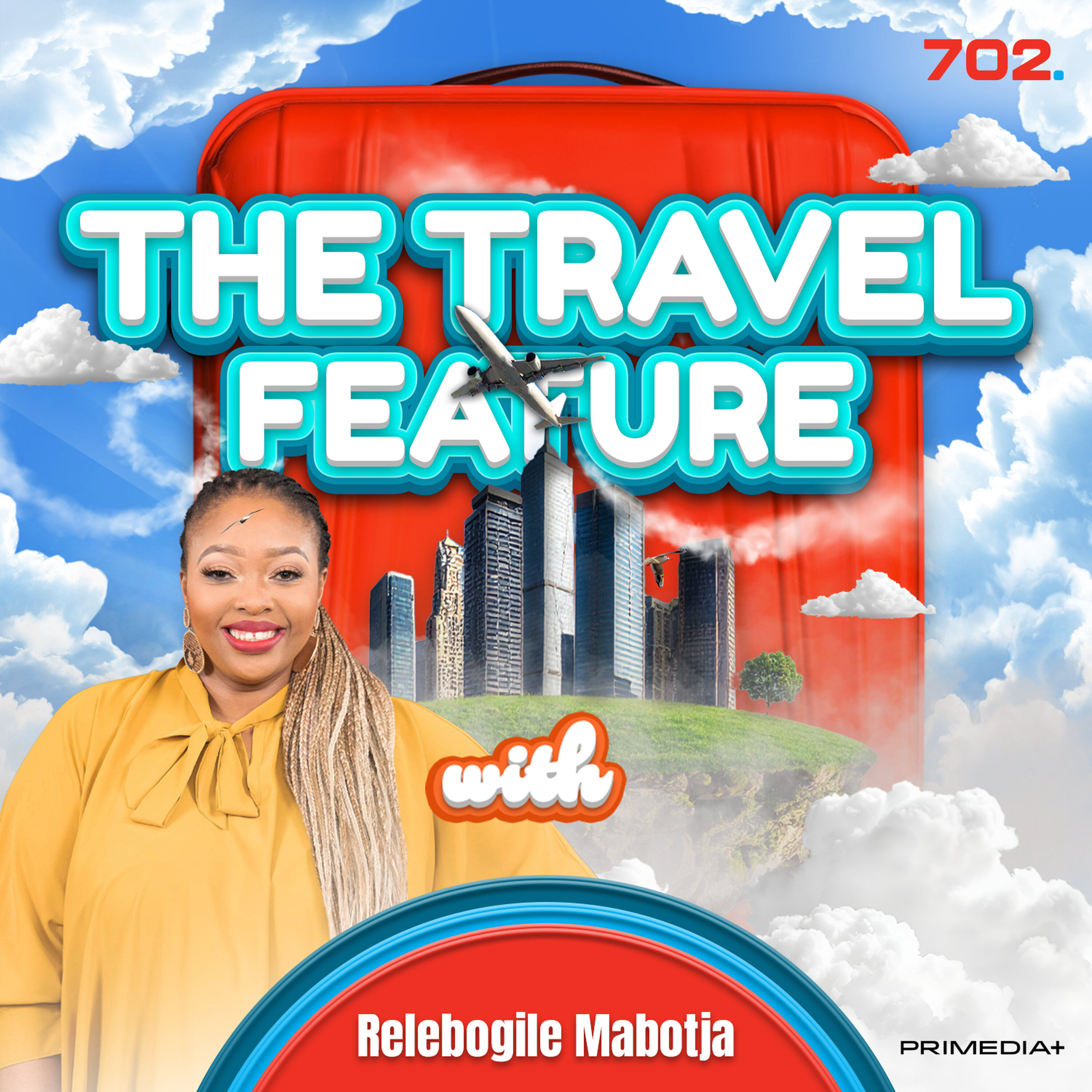 The Travel Feature with Relebogile Mabotja