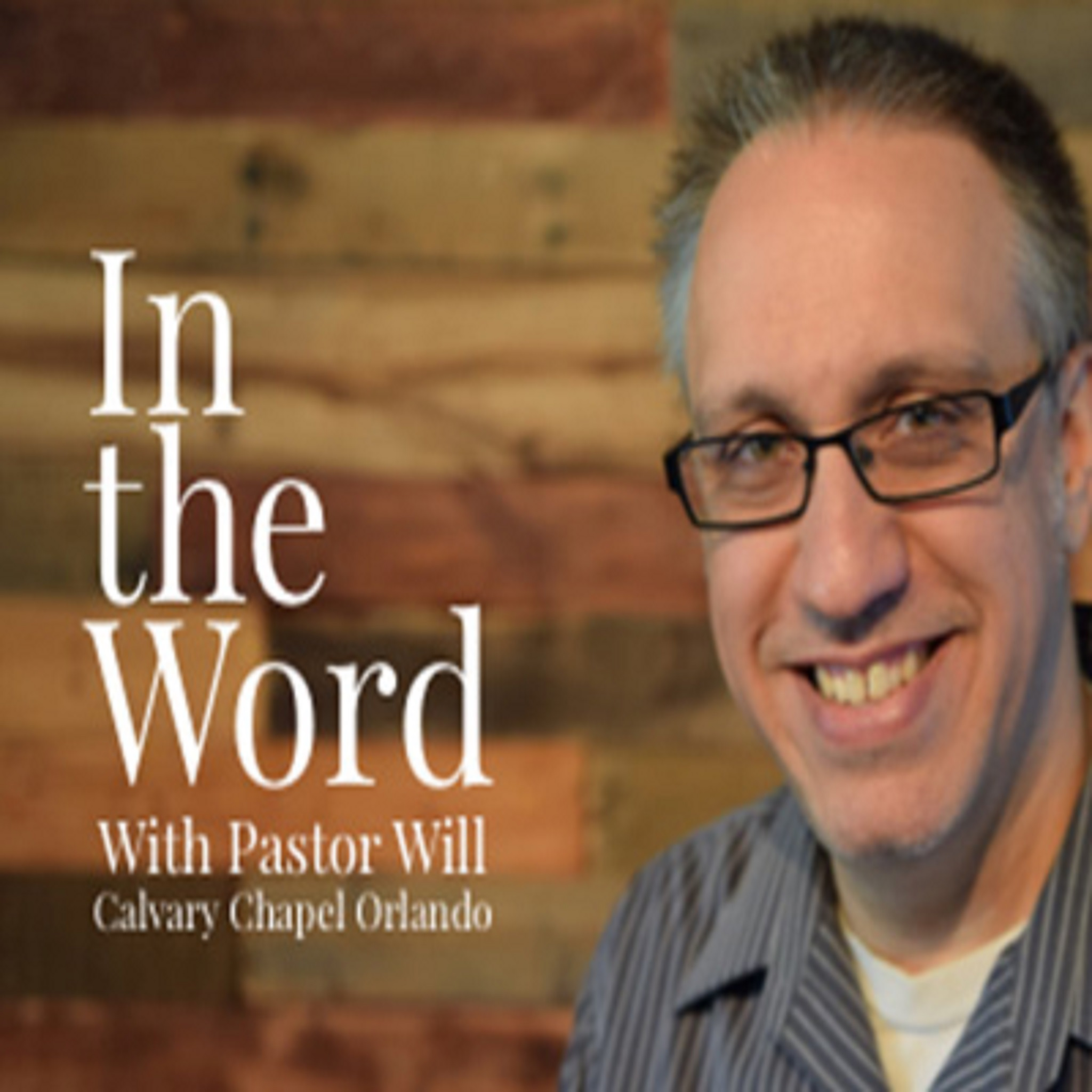 In The Word/Calvary Chapel Podcast