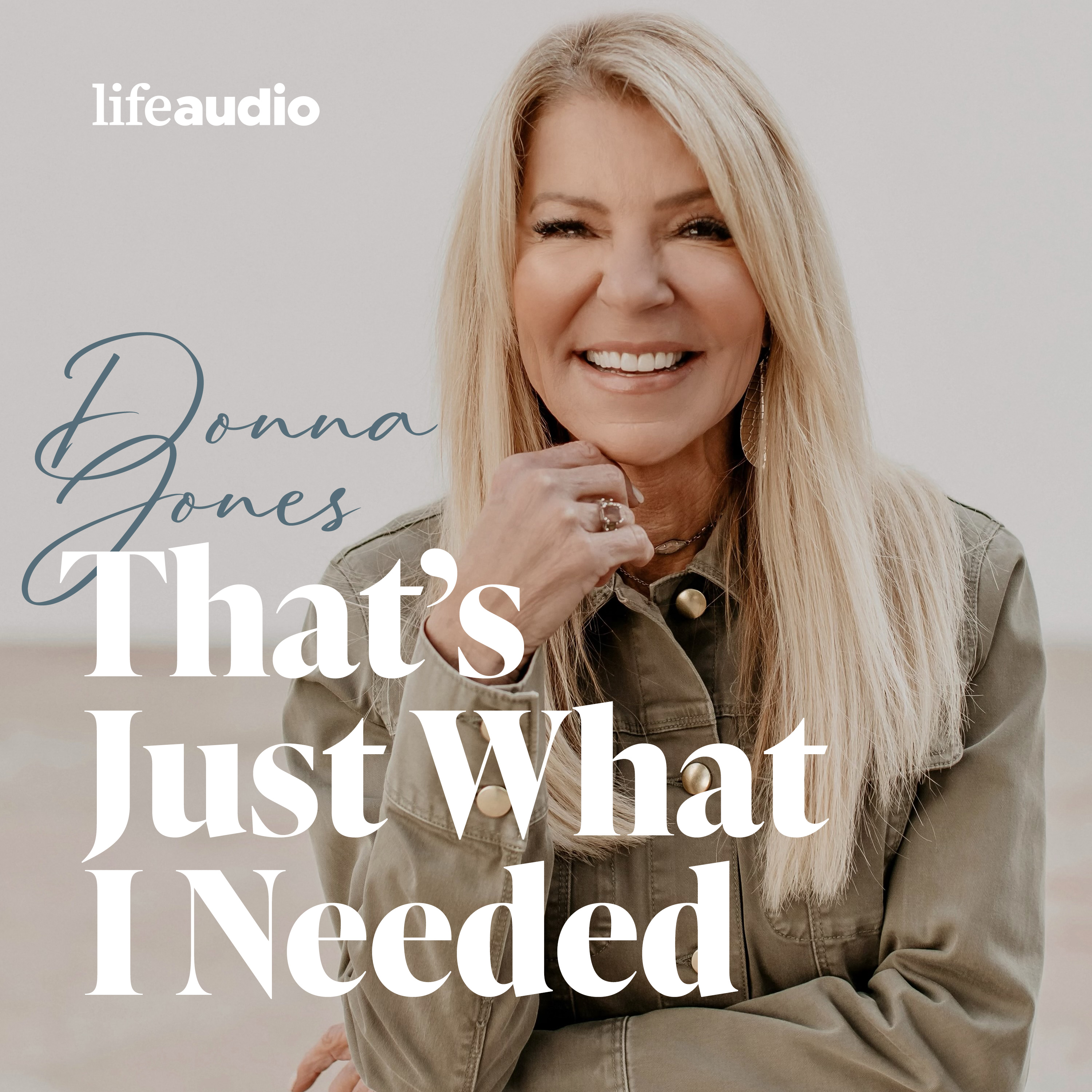 That\'s Just What I Needed Podcast