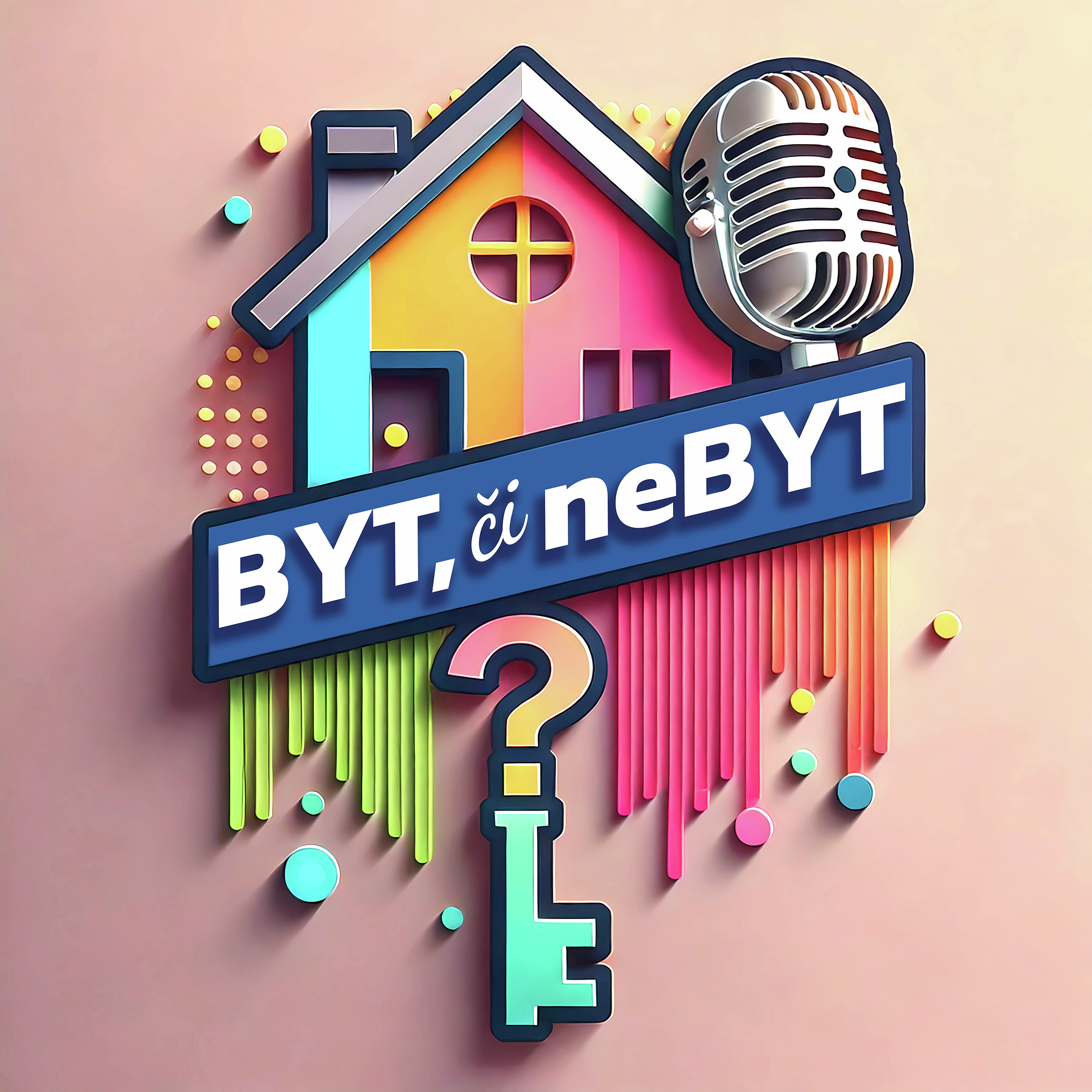 BYT, či neBYT? 