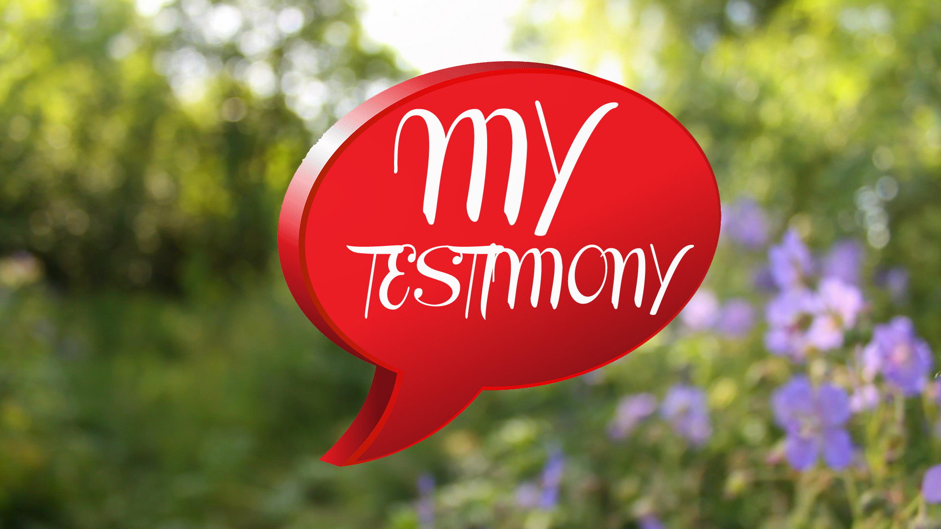 My Testimony