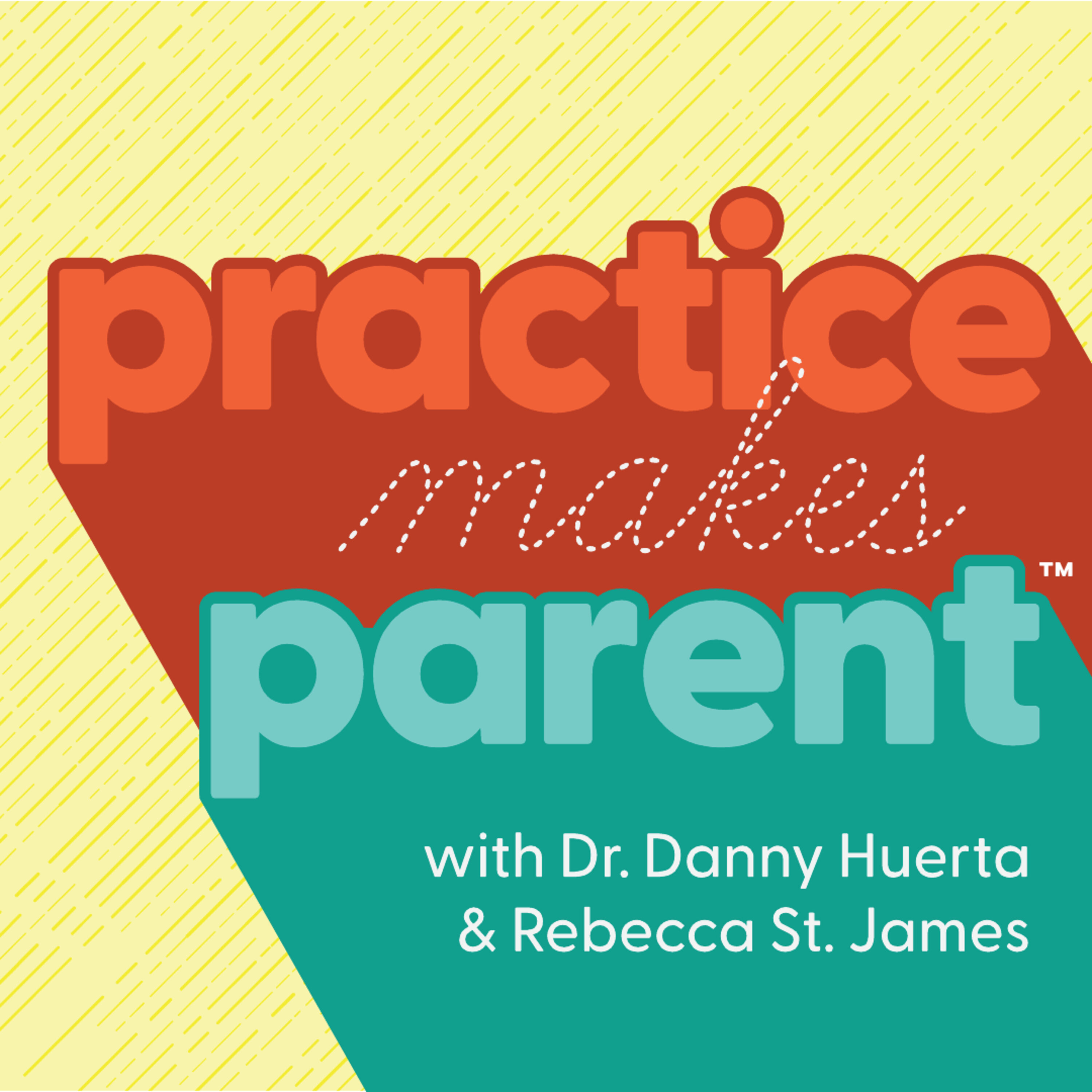 Practice Makes Parent