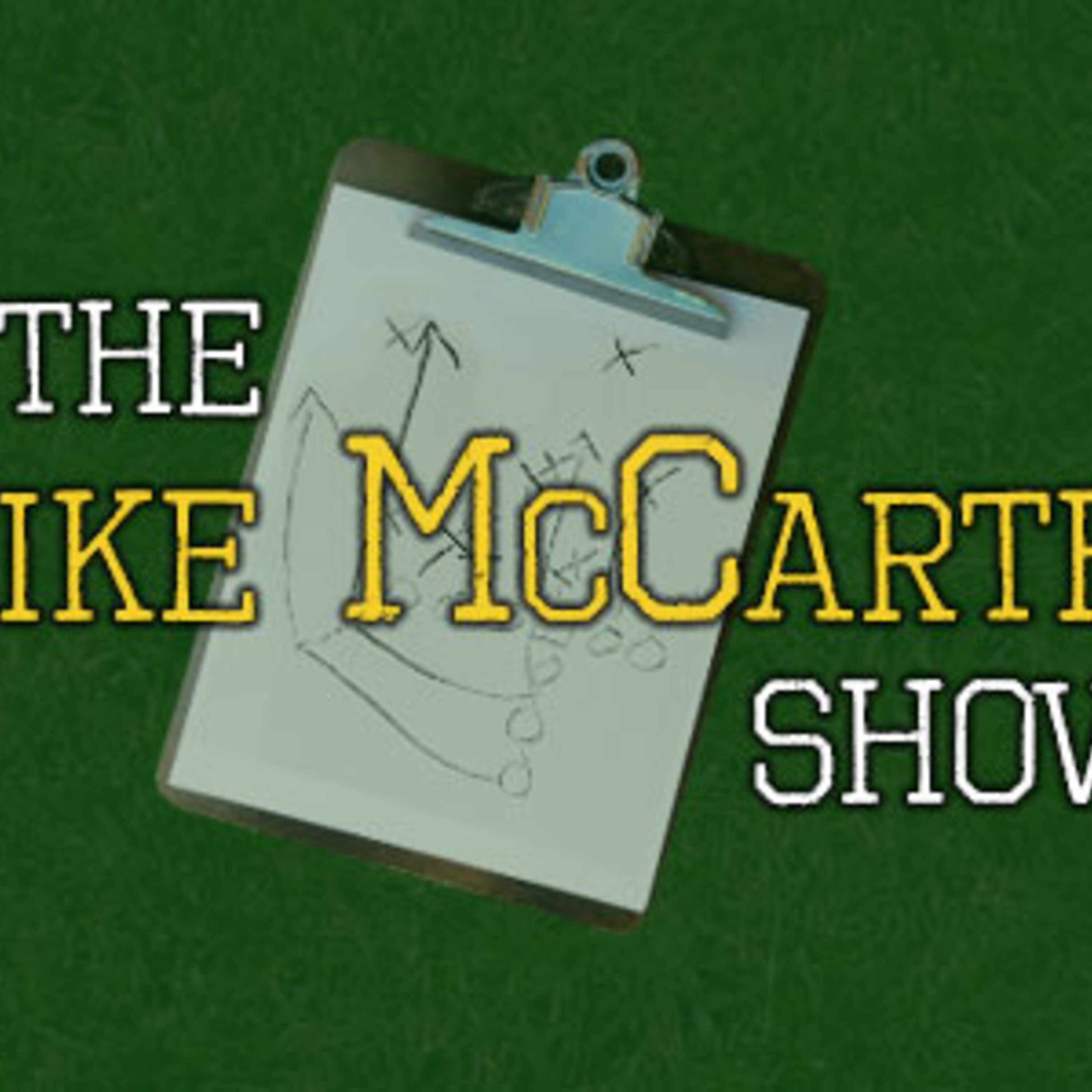 The Mike McCarthy Show The Mike McCarthy Show