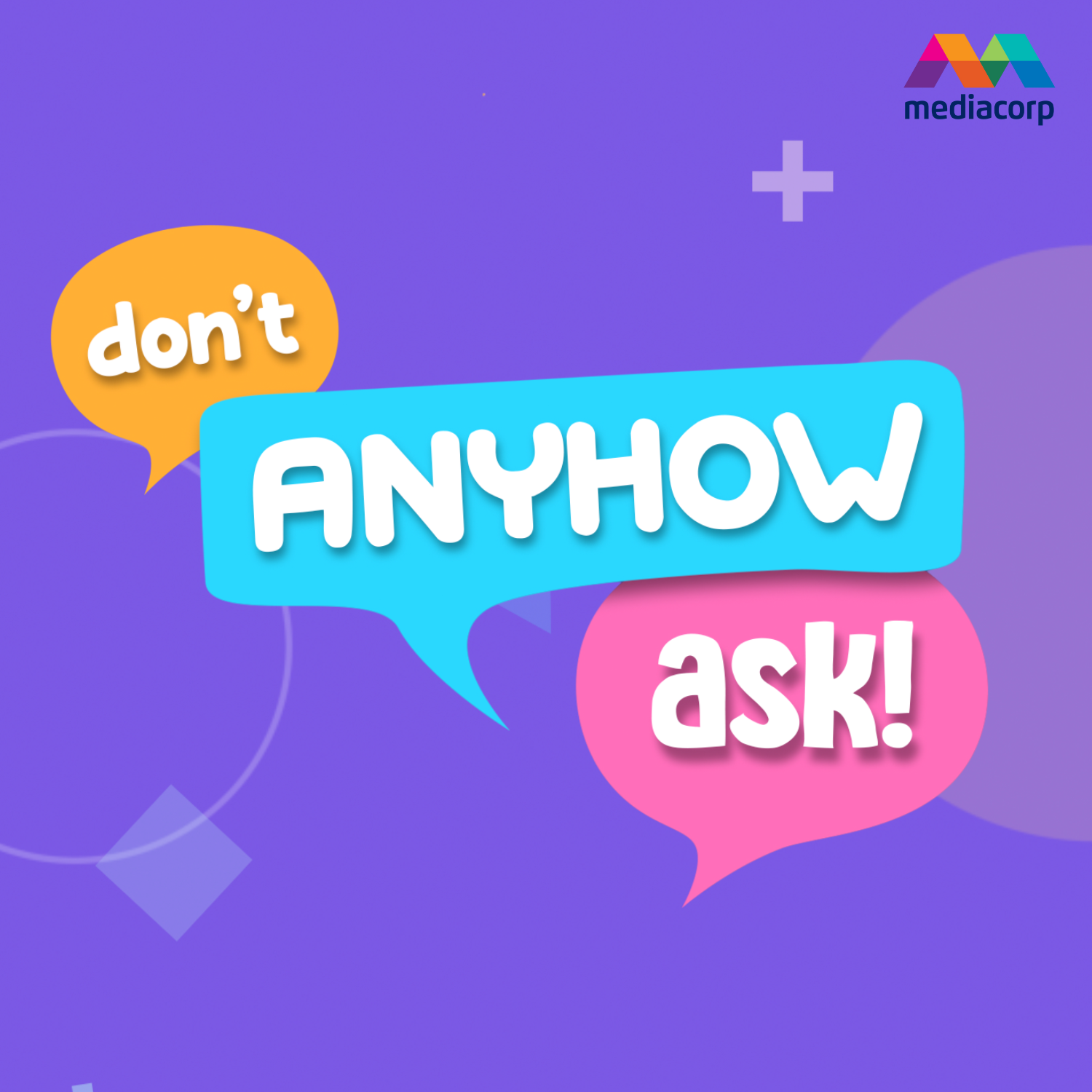 Don't Anyhow Ask!
