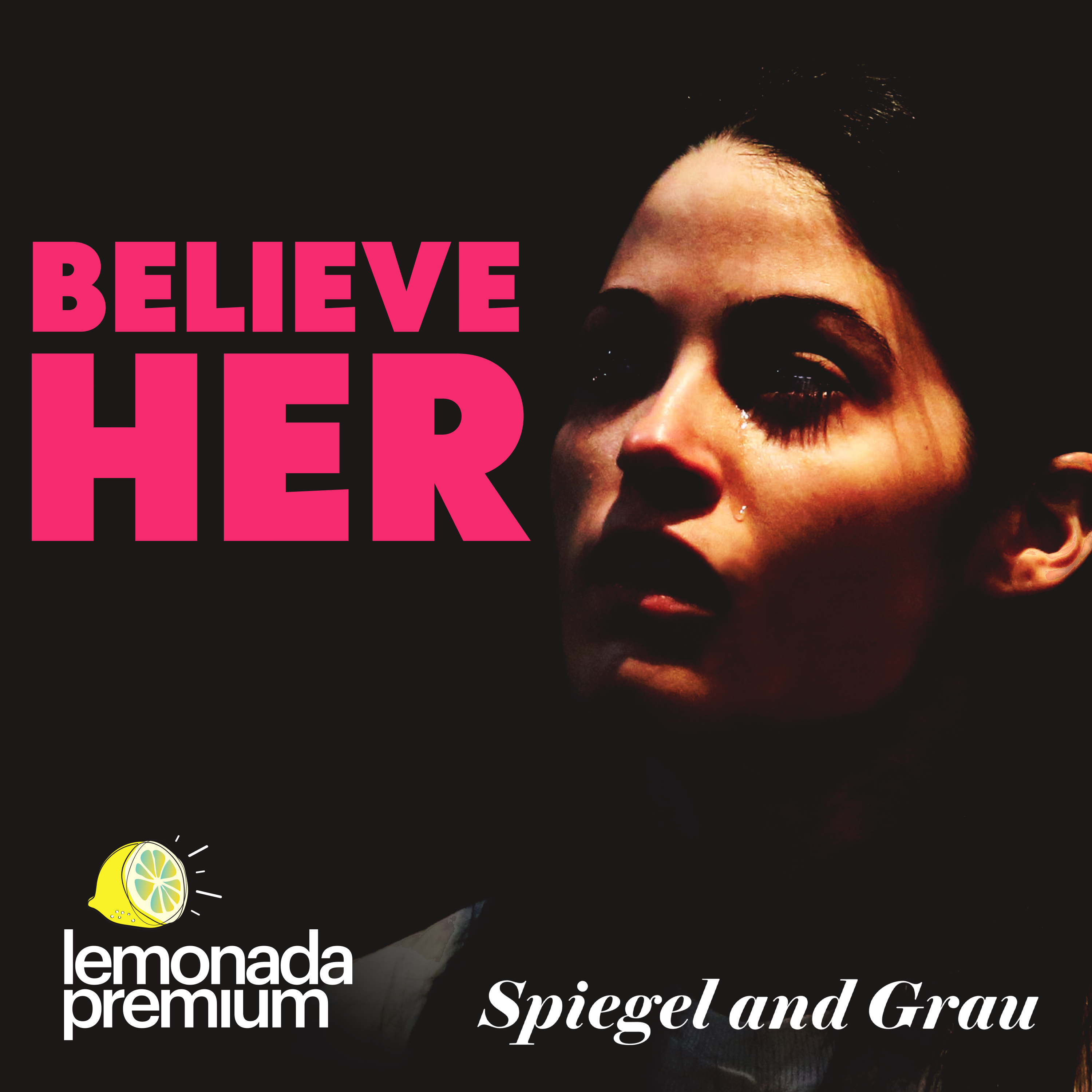 Believe Her (Subscriber Only) podcast tile
