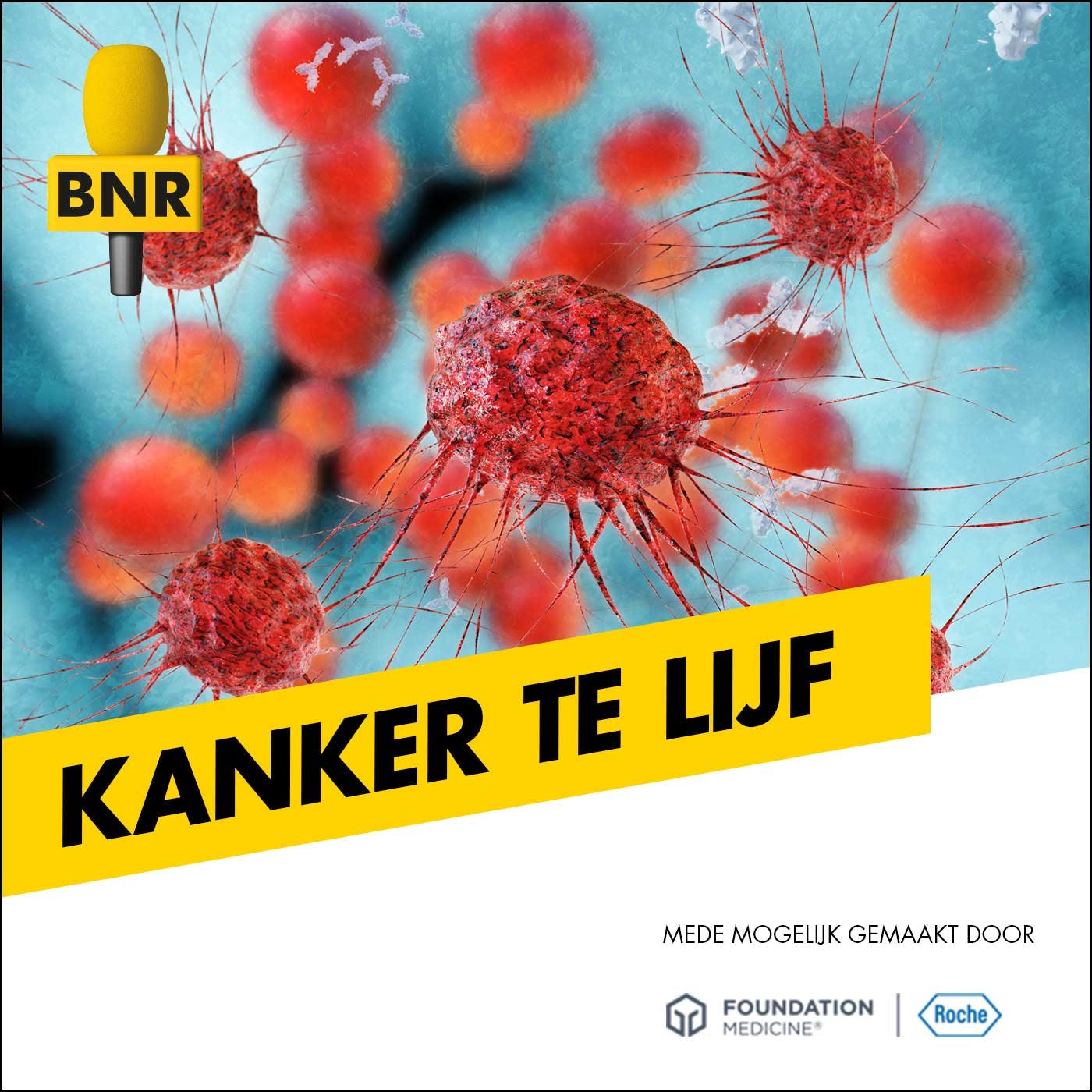 Kanker te Lijf | BNR