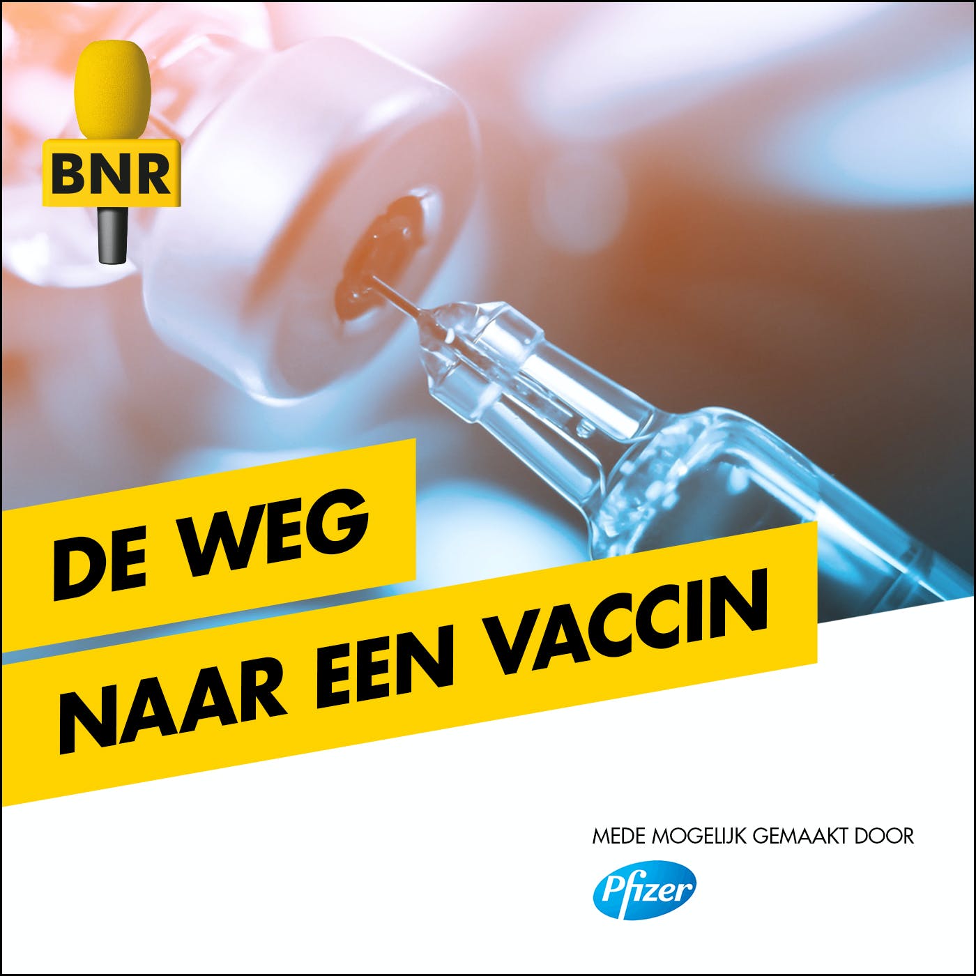 De Weg naar een Vaccin | BNR
