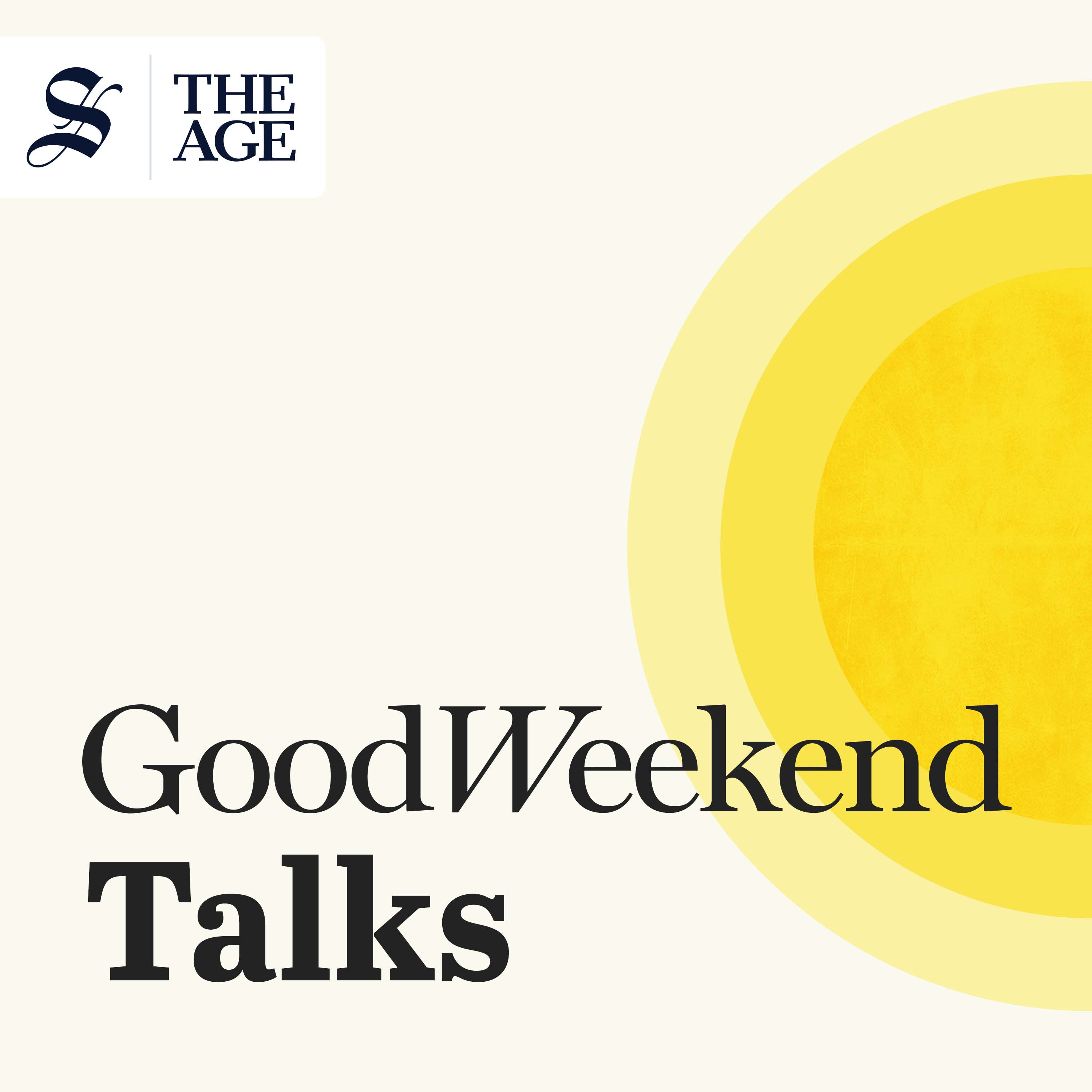 Good Weekend Talks podcast show image