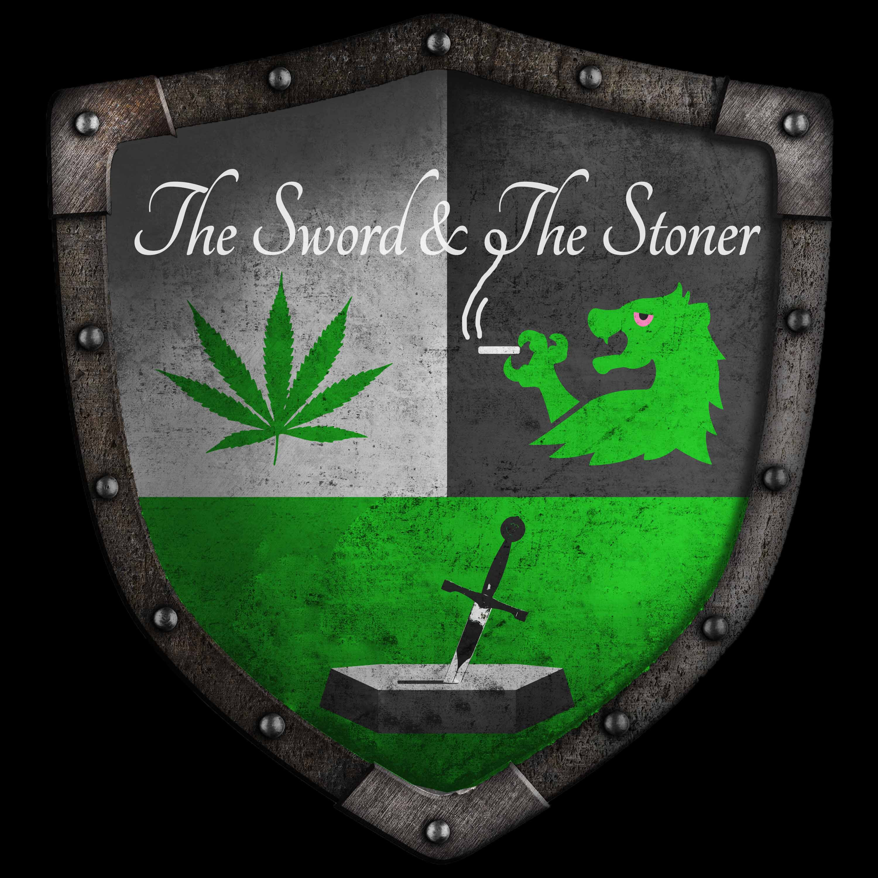 The Sword & The Stoner podcast show image