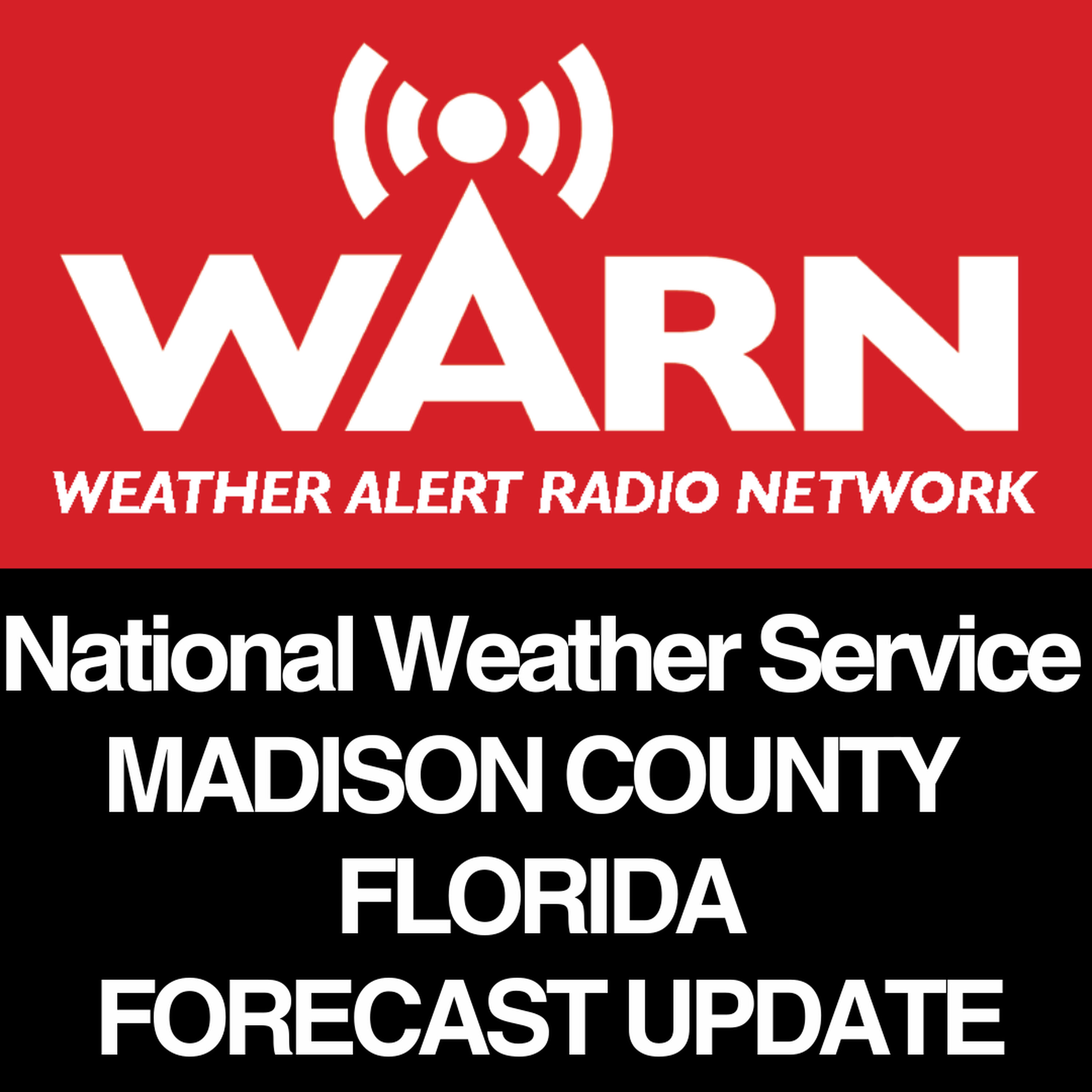 National Weather Service - MADISON COUNTY FLORIDA FORECAST - by WARN podcast artwork