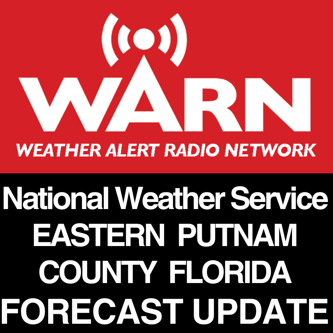 National Weather Service - EASTERN PUTNAM COUNTY FLORIDA FORECAST - by WARN