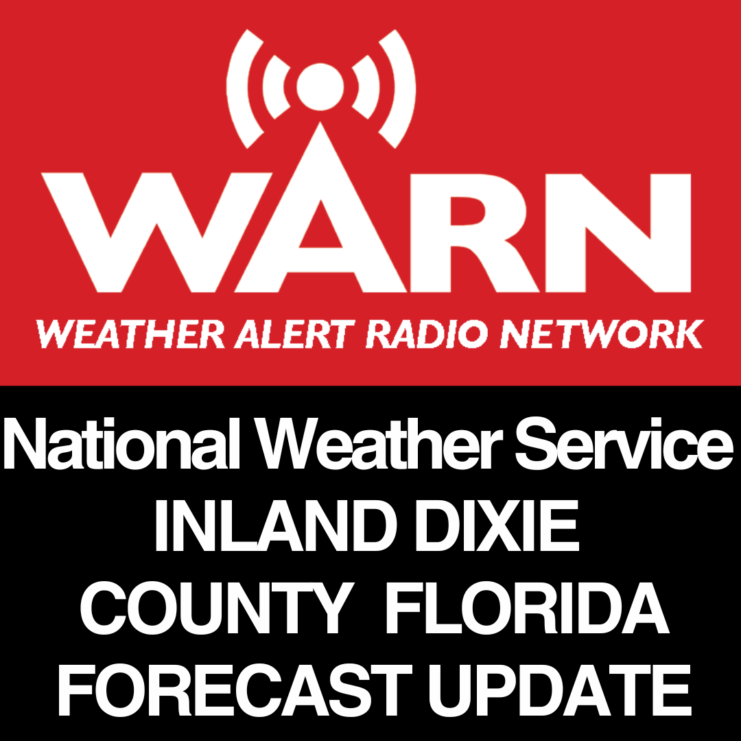 National Weather Service - INLAND DIXIE COUNTY FLORIDA FORECAST - by WARN