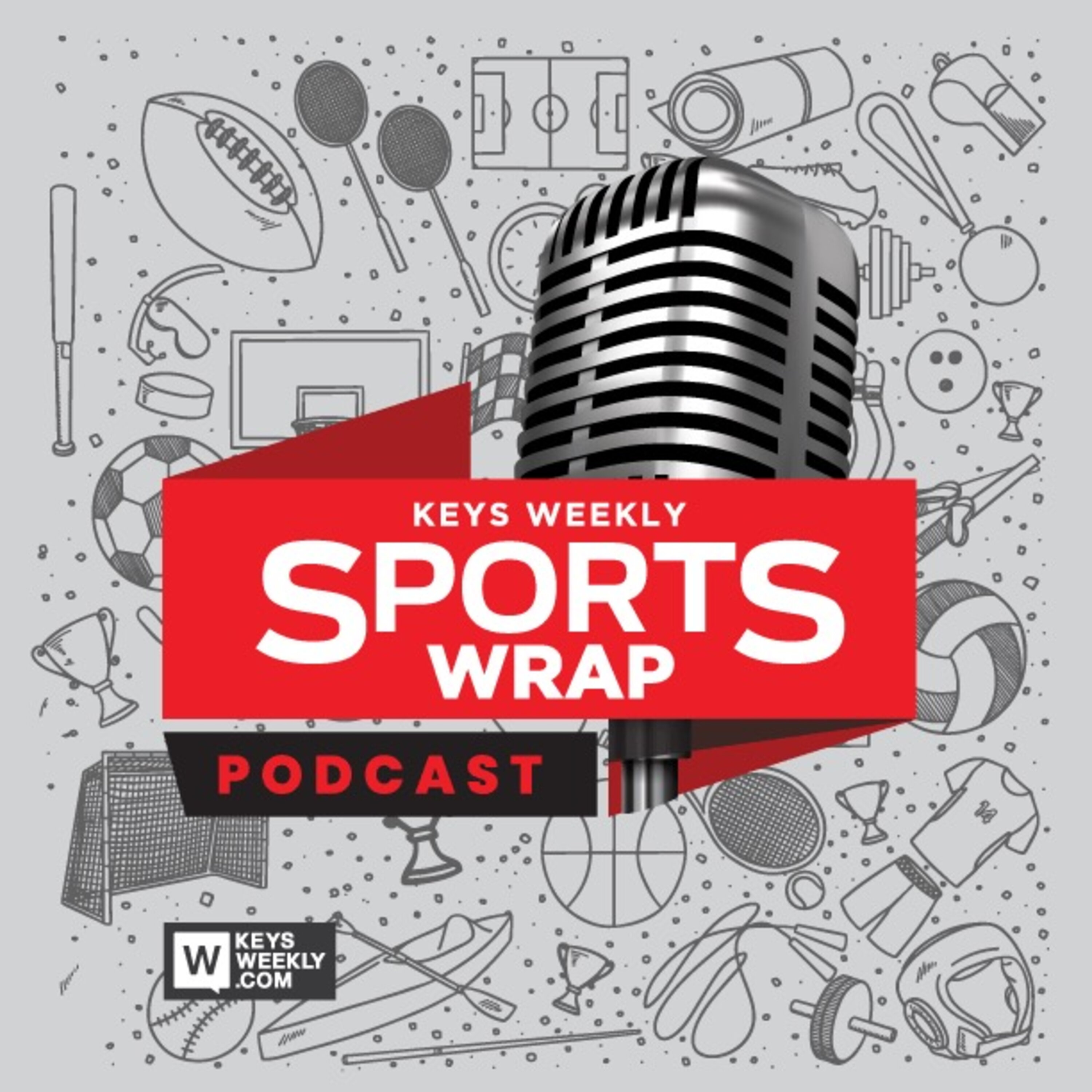 Keys Weekly Sports Wrap Podcast